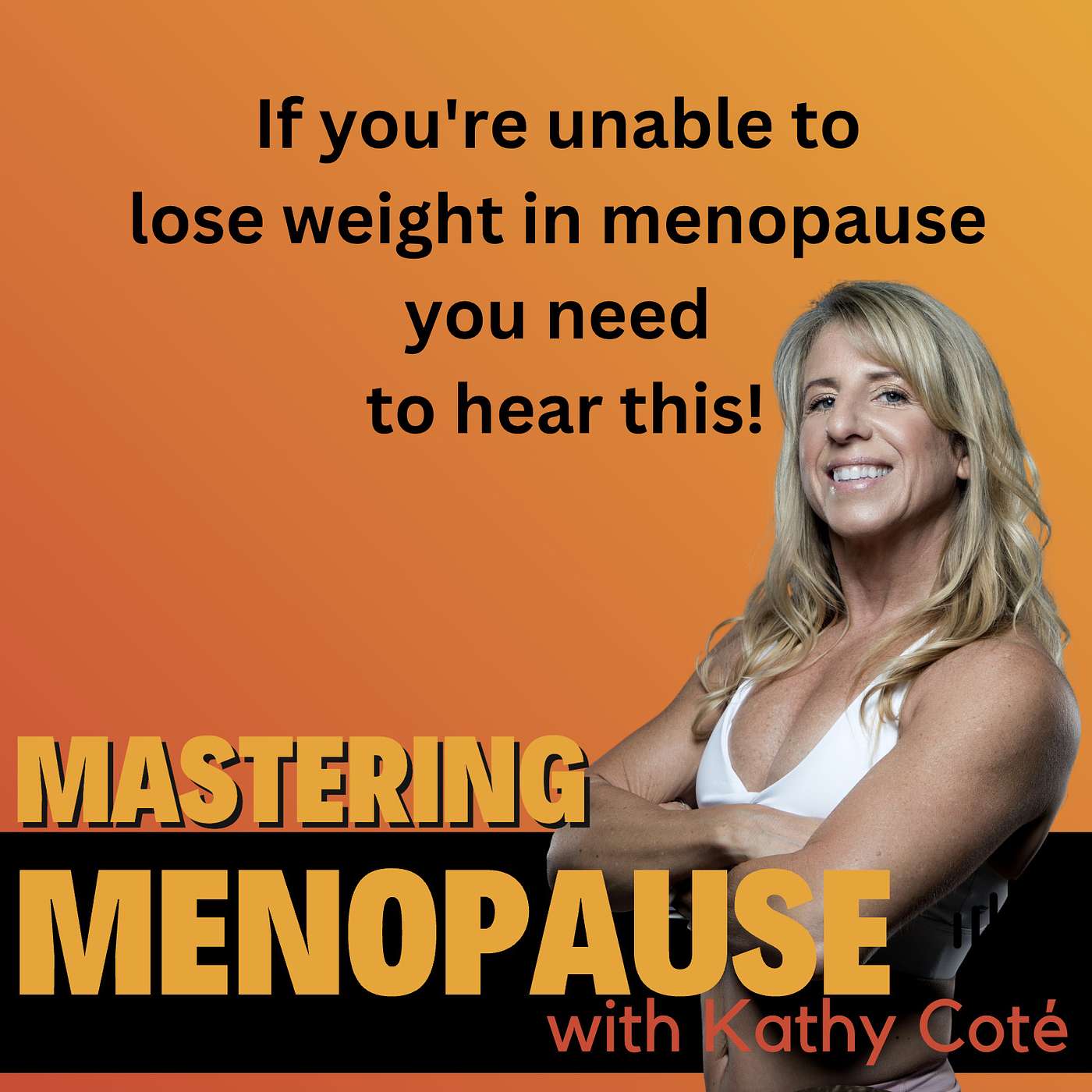 If you're unable to lose weight in menopause you need to hear this! episode artwork