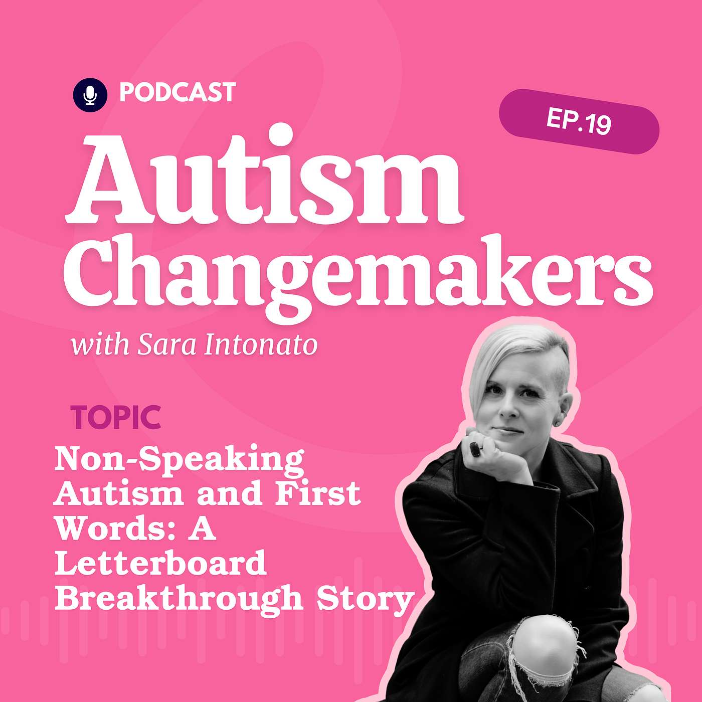 Autism Changemakers  Podcast