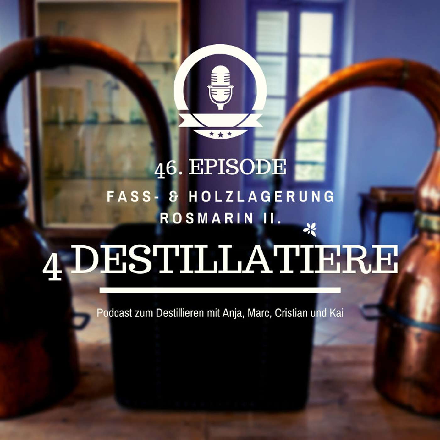 4 Destillatiere - der Destillations-Podcast