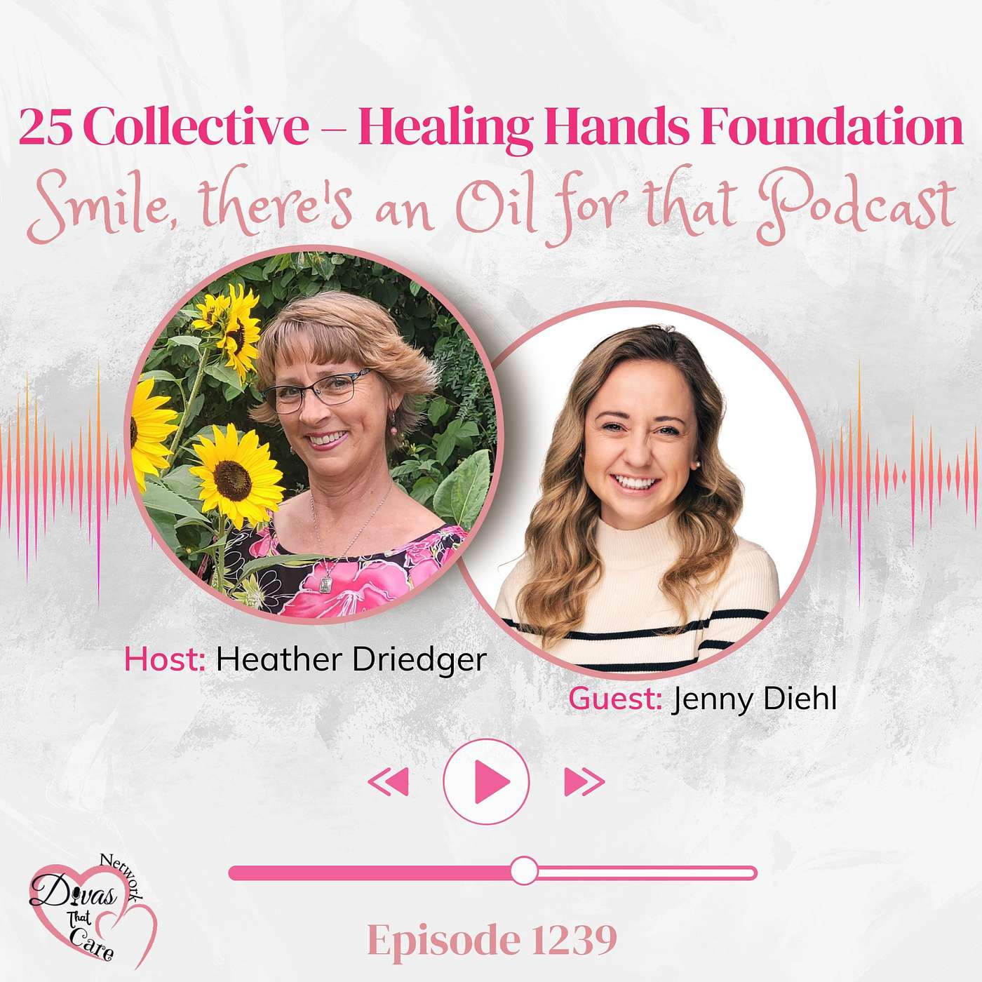 25 Collective – Healing Hands Foundation episode artwork