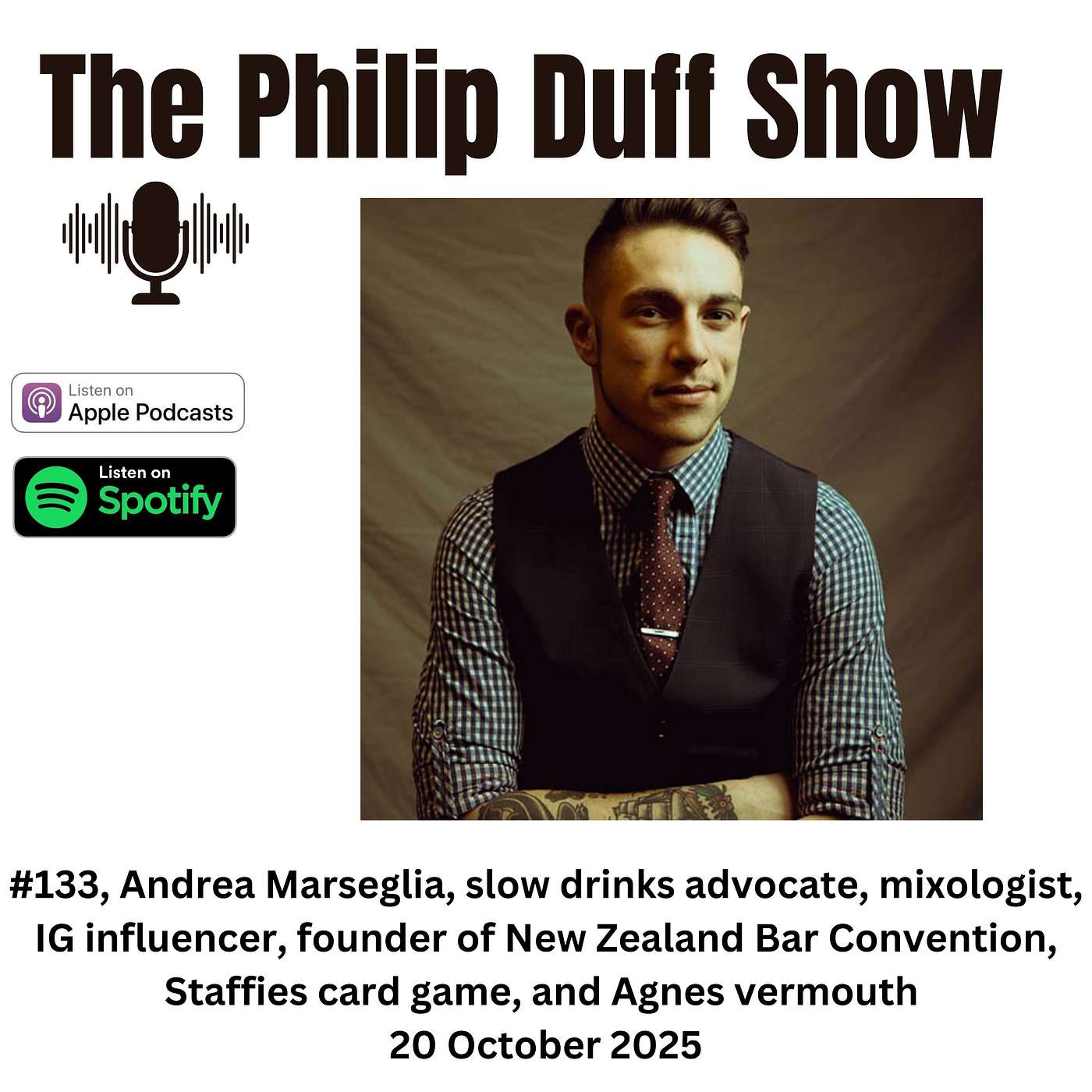 #133, Andrea Marseglia, slow drinks advocate, mixologist, IG influencer, founder of New Zealand Bar Convention, Staffies card game, and Agnes vermouth