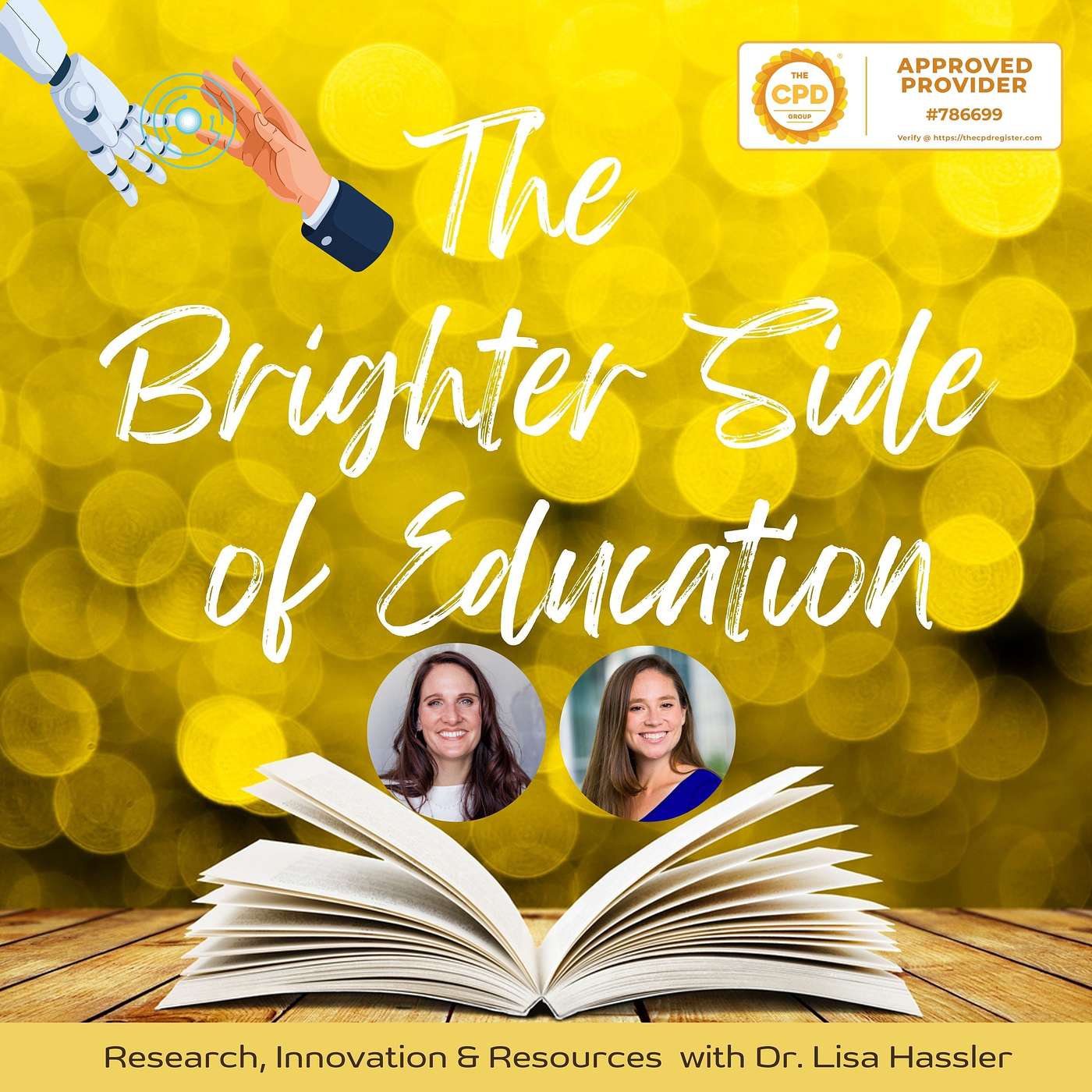 The Brighter Side of Education: Research, Innovation & Resources