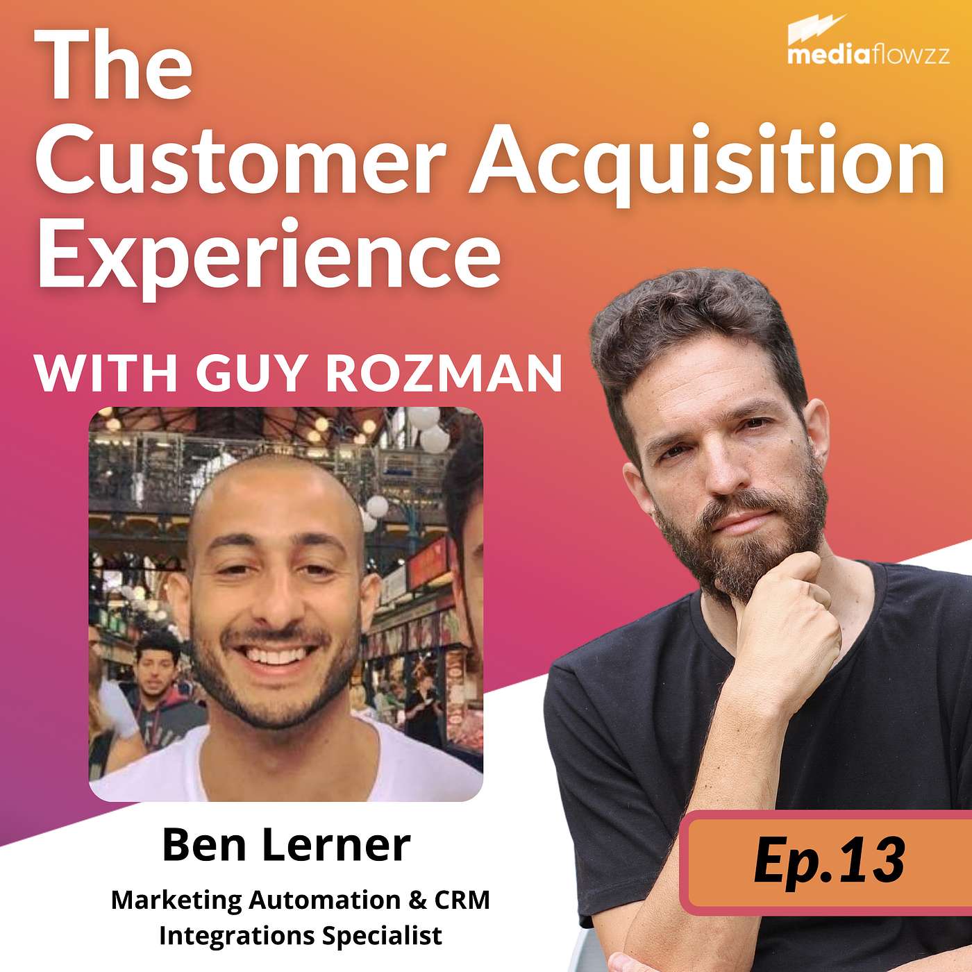 E13 - Ben Lerner | Automate your marketing processes to increase productivity and efficiency