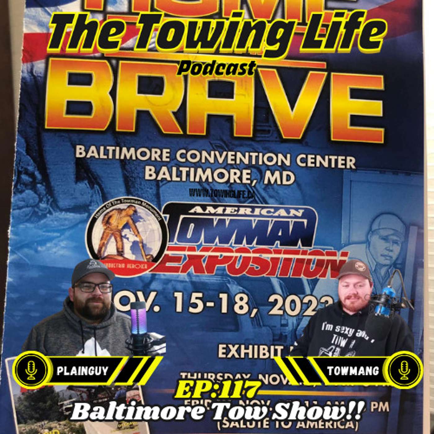 Ep:117 Baltimore Tow Show!!!