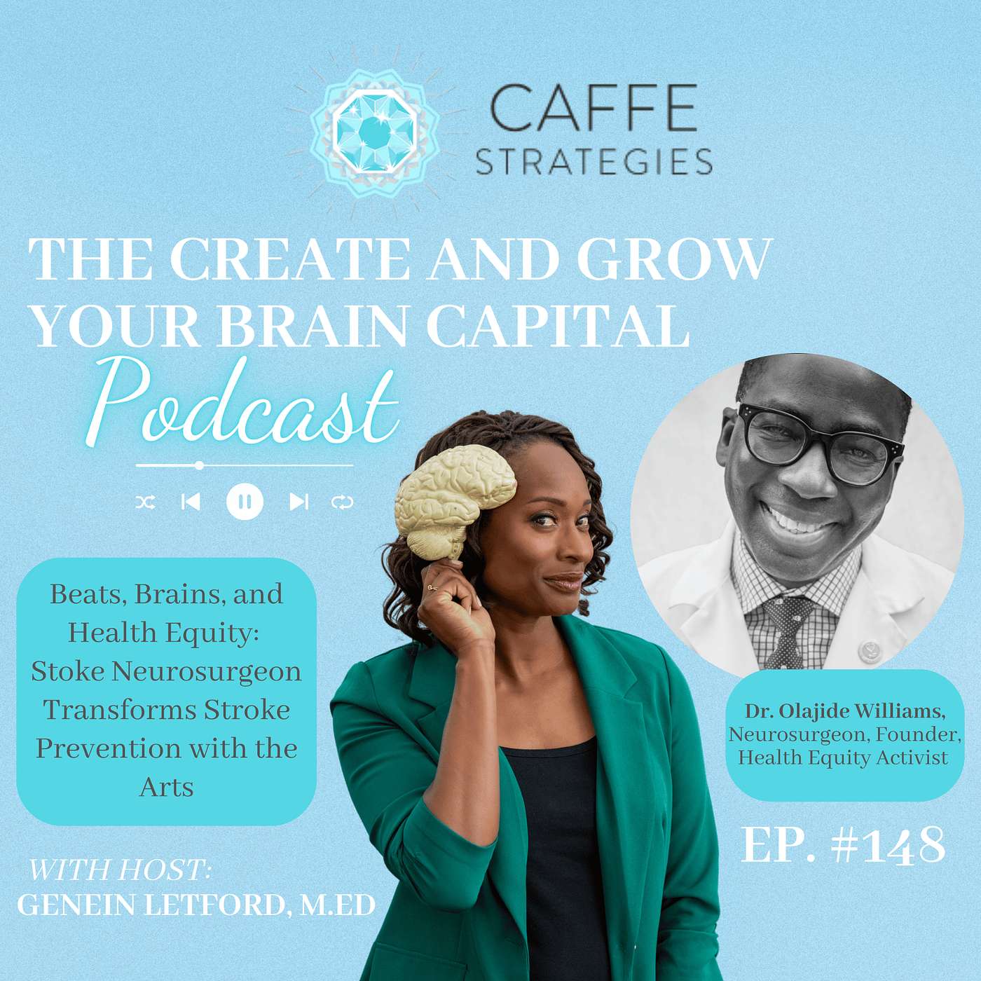 Episode #148 Beats, Brains, and Health Justice: Stoke Neurosurgeon Transforms Stroke Prevention with the Arts