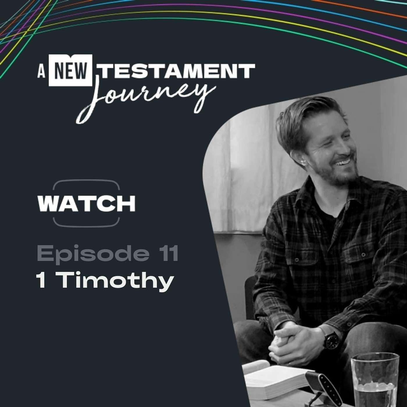 Episode 11 : 1 Timothy