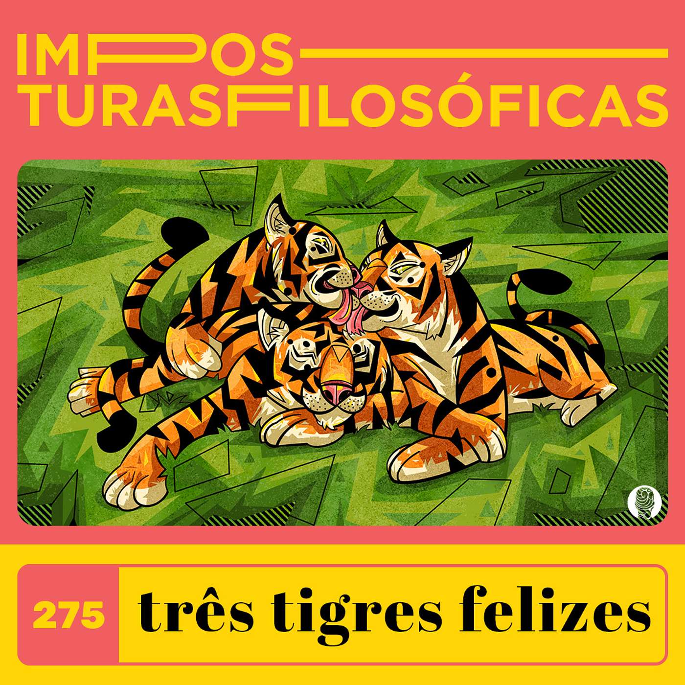 #275 três tigres felizes | triângulos amorosos, imaginário e tragédia