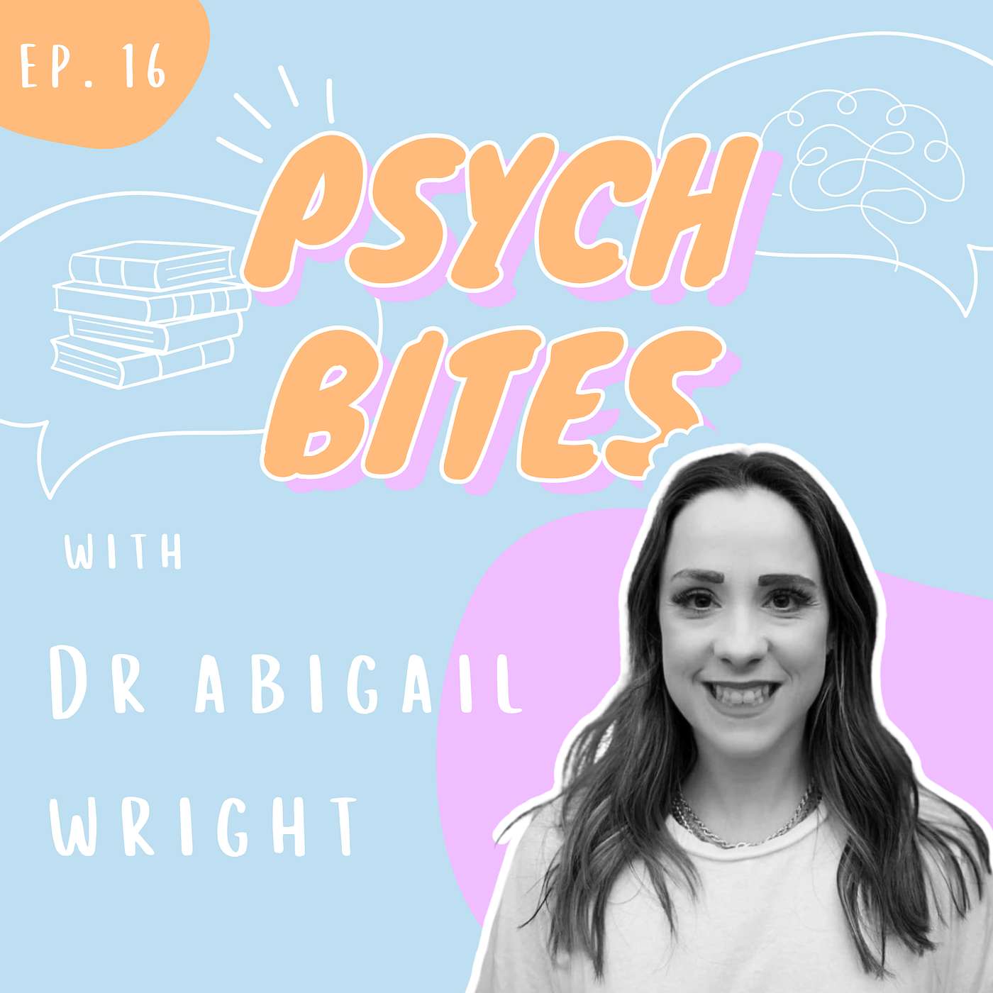 Ep.16 Adopting a Strengths-based Approach to Theory of Mind - Dr Abigail Wright