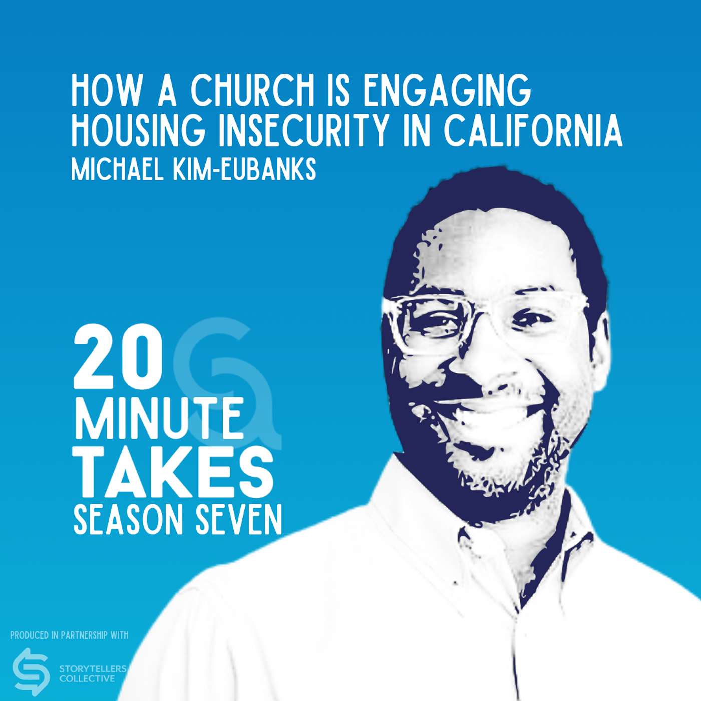 Michael Kim-Eubanks: How A Church Is Engaging Housing Insecurity in California episode artwork