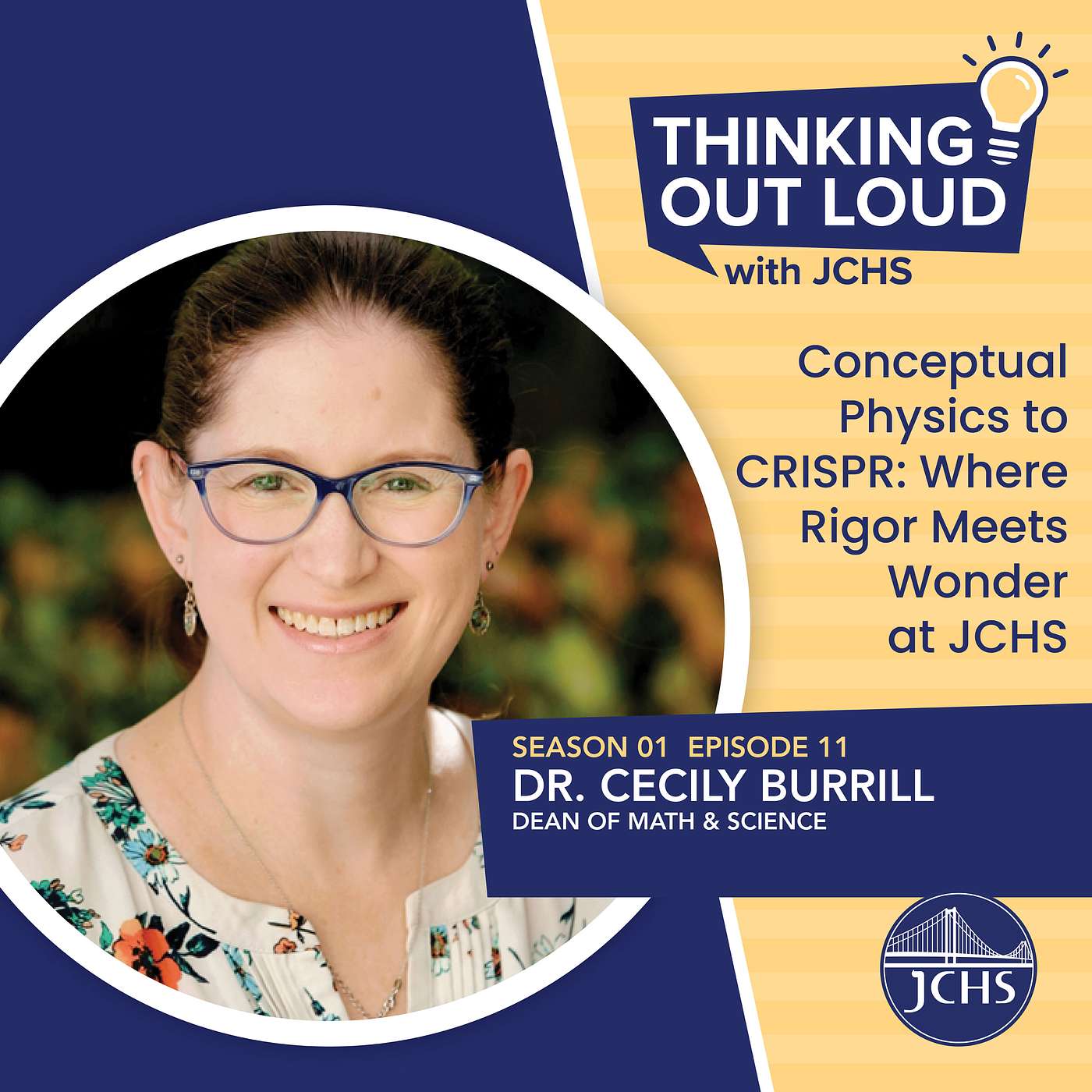 Conceptual Physics to CRISPR: Where Rigor Meets Wonder at JCHS with Dr. Cecily Burrill, Dean of Math & Science