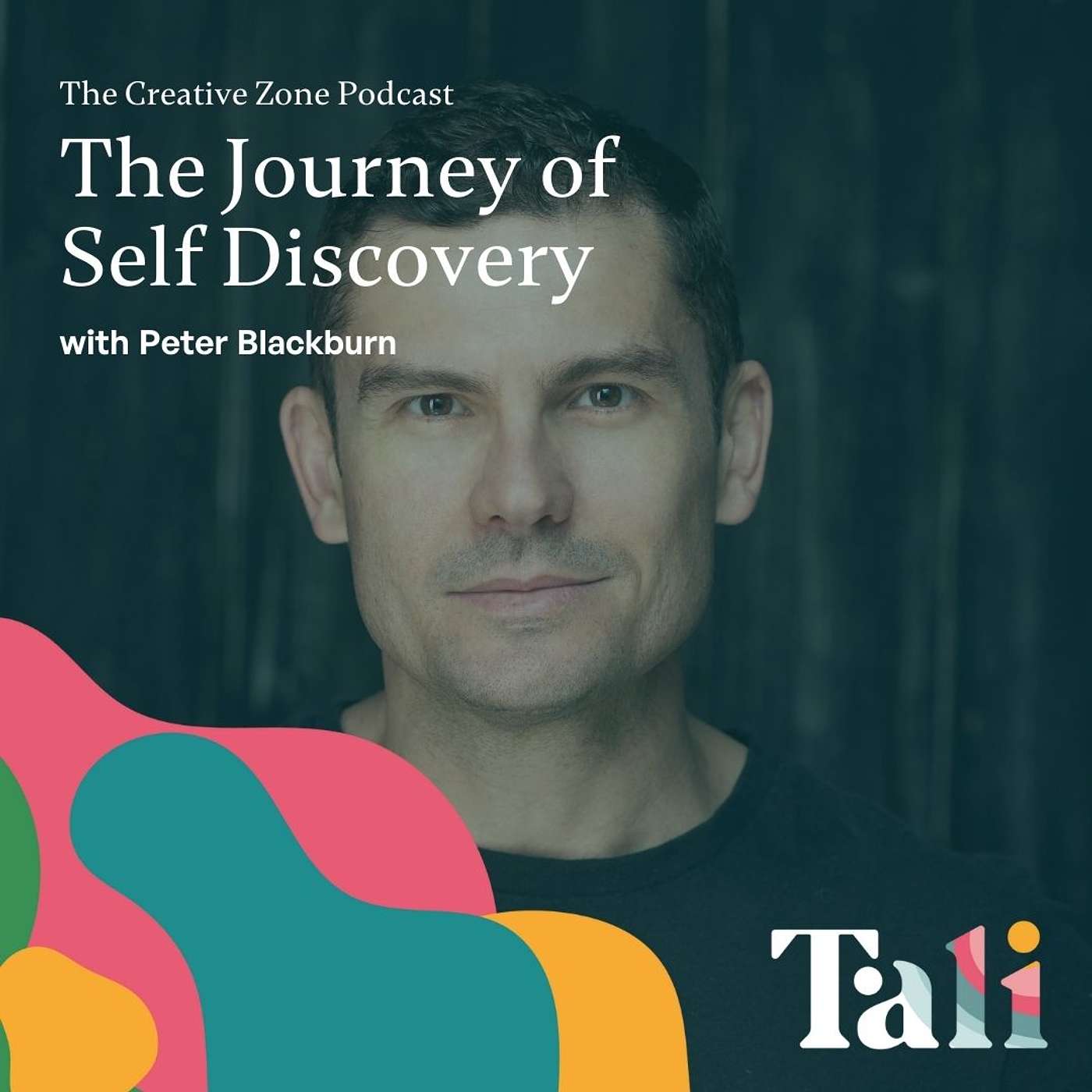 The Journey Of Self Discovery with Peter Blackburn