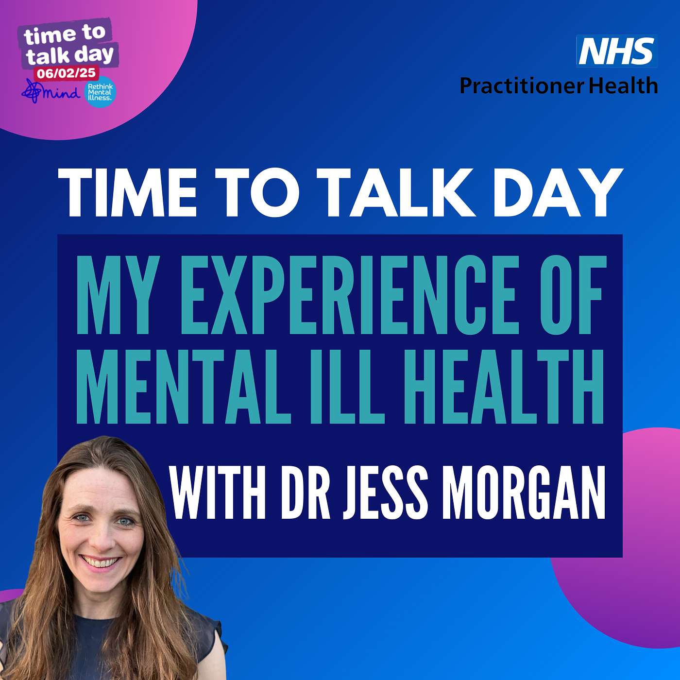 Time to Talk Day: My Experience of Mental Ill Health with Dr Jess Morgan episode artwork