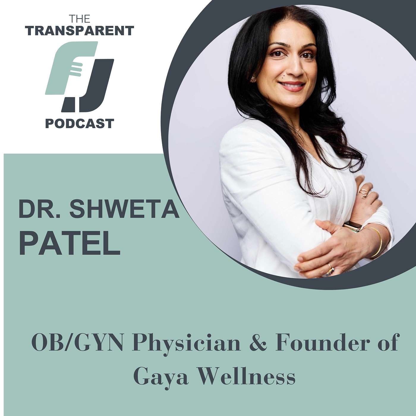 Dr. Shweta Patel: From Physician to Digital Health Entrepreneur episode artwork