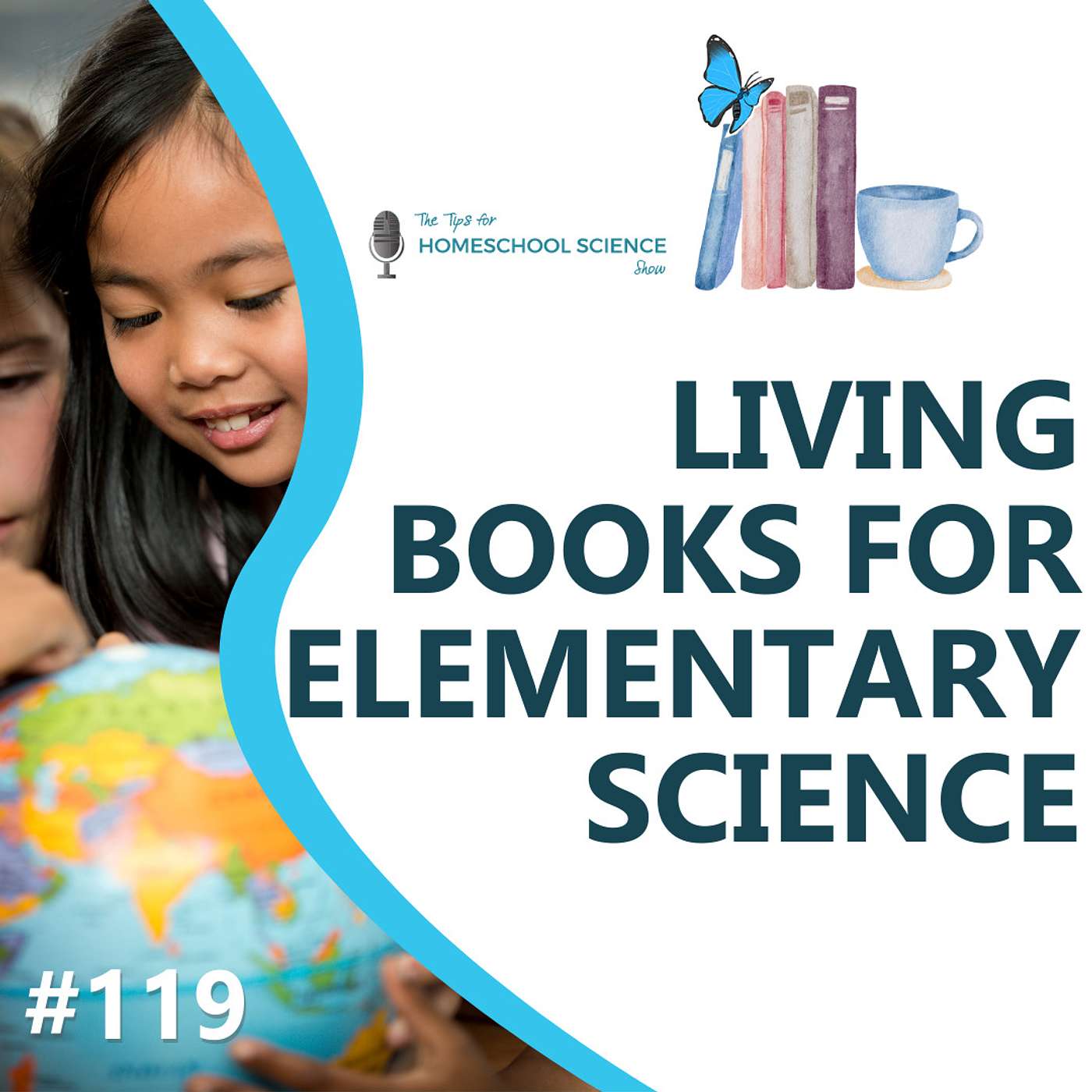 Ep 119 - How to use living books for elementary science