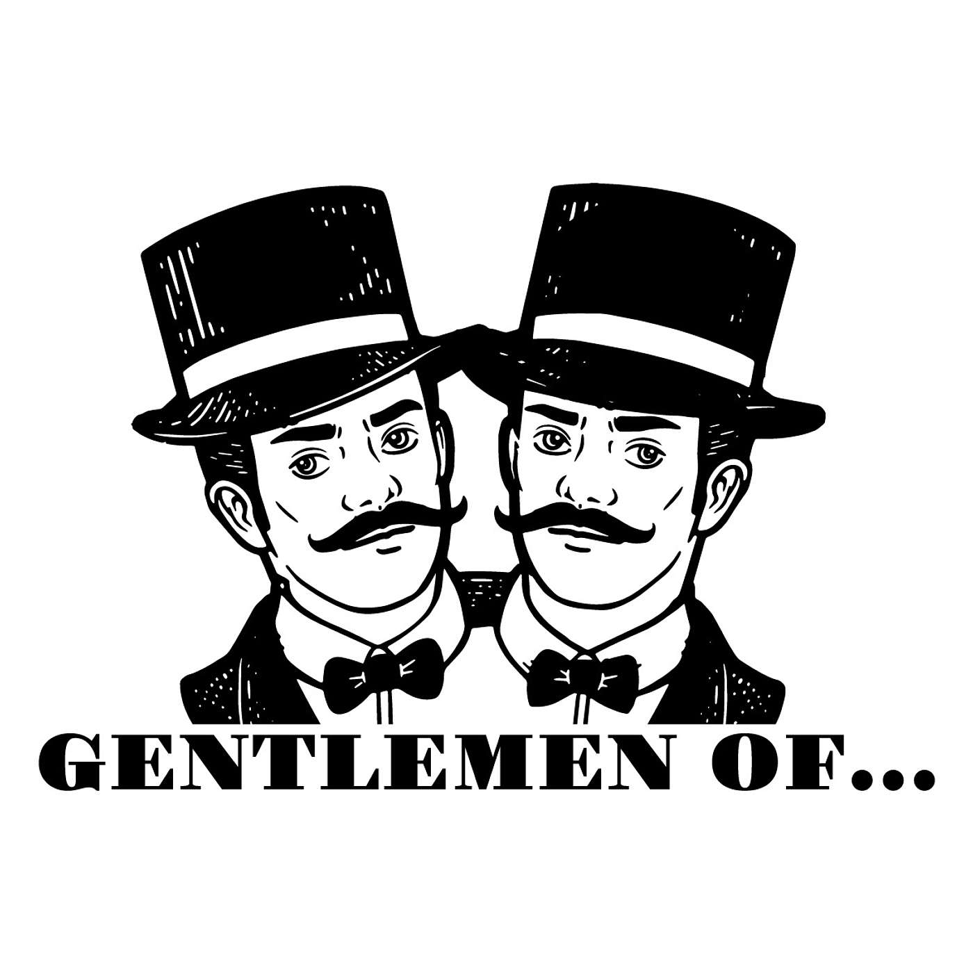 Gentlemen Of...