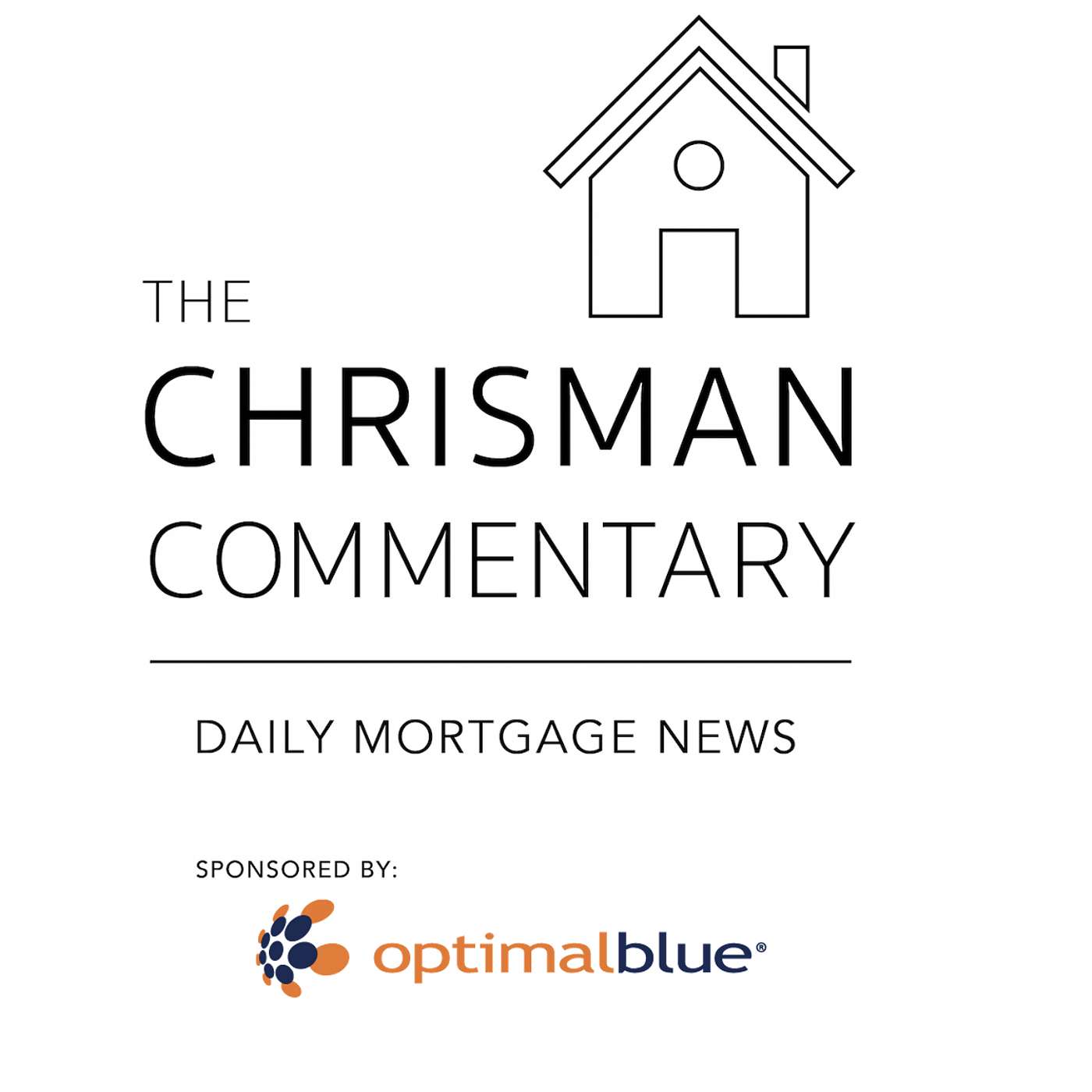 Chrisman Commentary - Daily Mortgage News