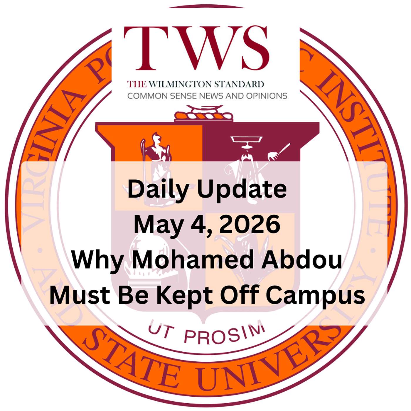 Why Mohamed Abdou Must Be Kept Off Campus - Daily Update for May 4, 2026 episode artwork