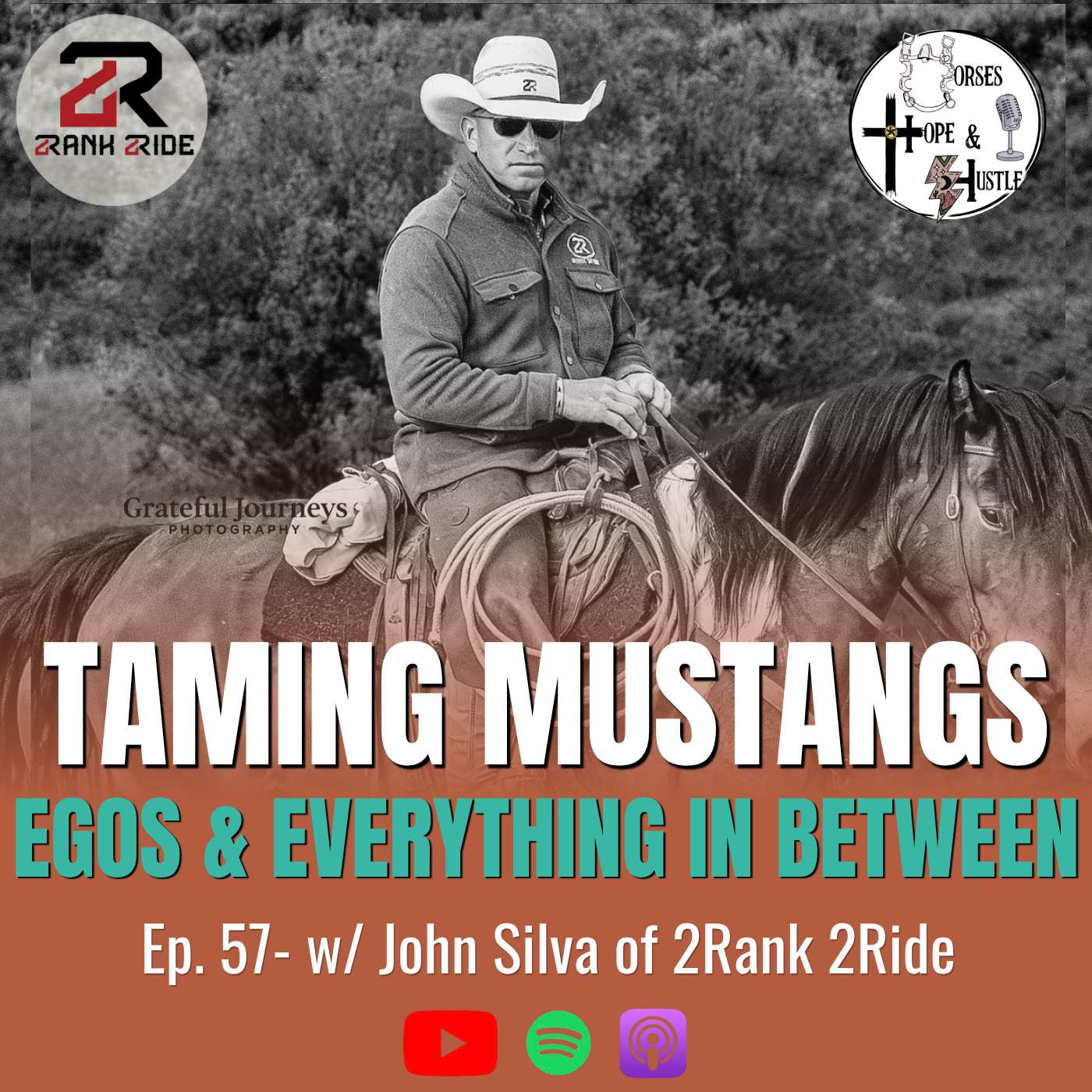 #57- 2Rank 2Ride: Taming Mustangs, Egos, and Everything In Between with John Silva