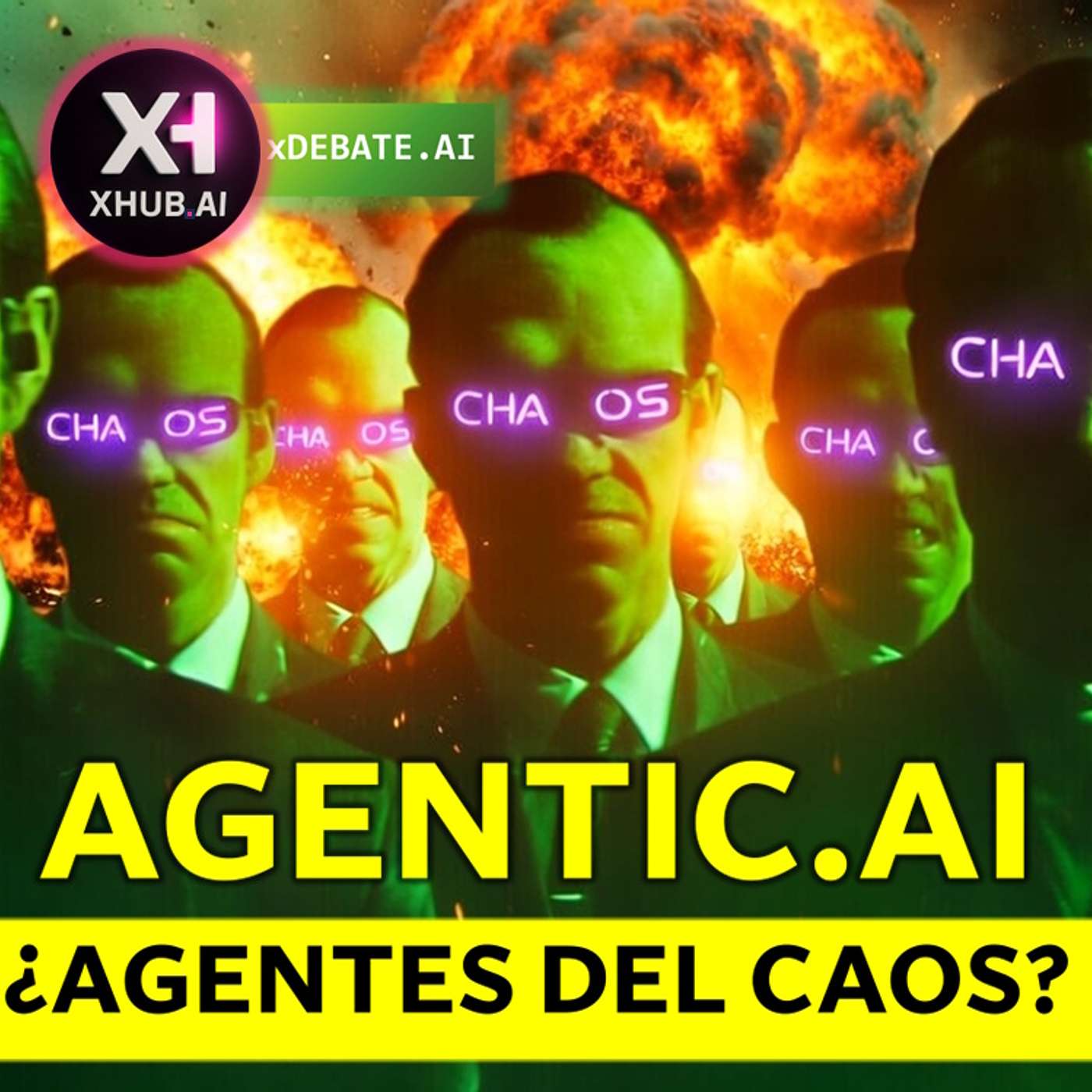T6.E052. xDEBATE.AI AGENTIC.AI ¿Agentes del Caos?