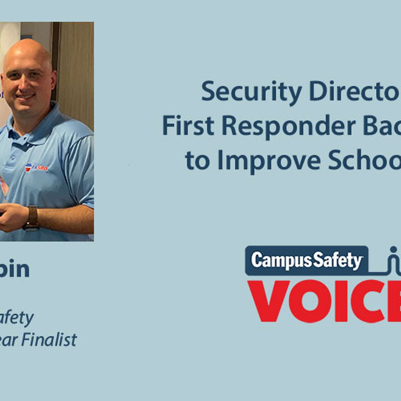 School Security Director Uses First Responder Background to Improve Mutual Aid episode artwork