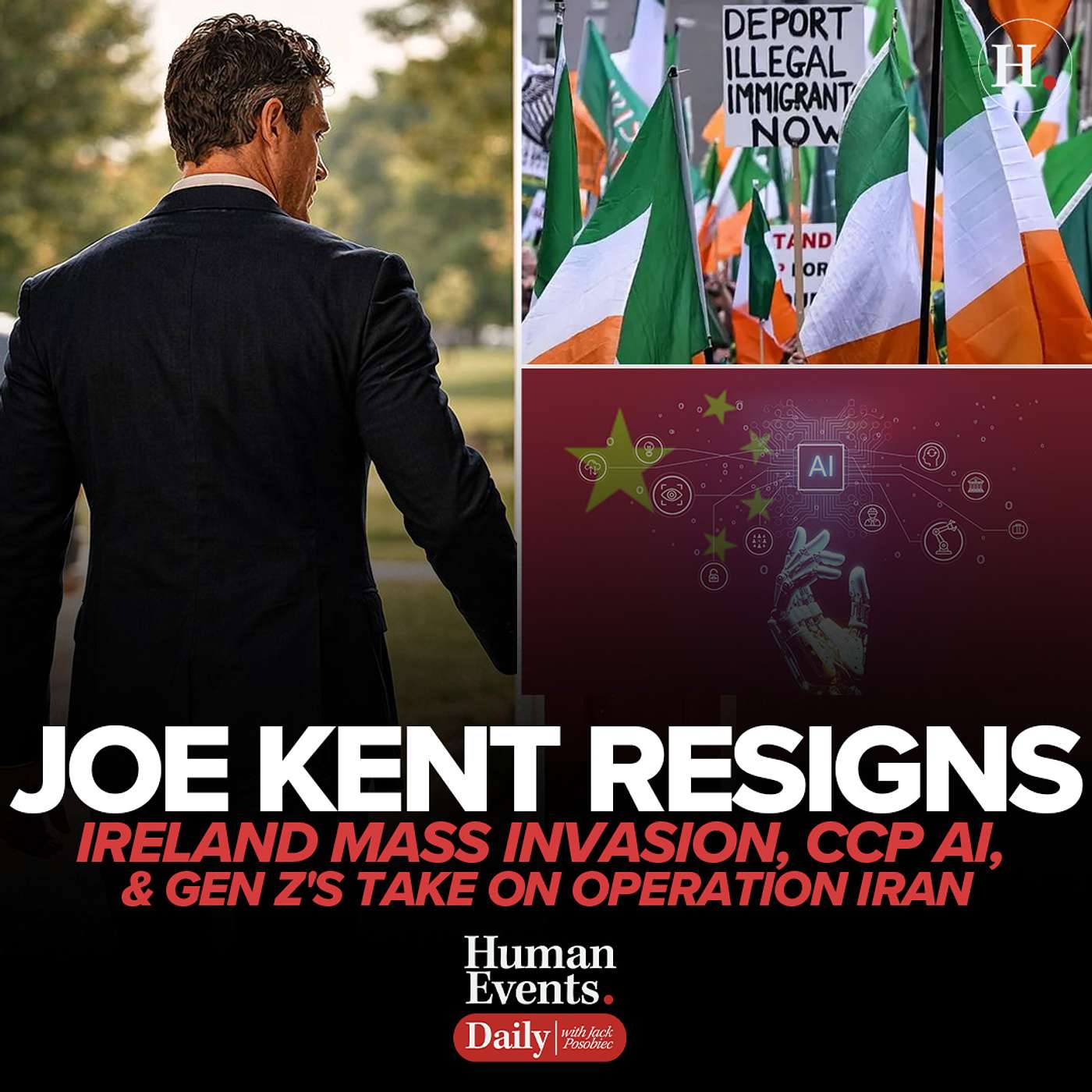 Joe Kent Resigns, Ireland Mass Invasion, CCP AI, and Gen Z's Take On Operation Iran
