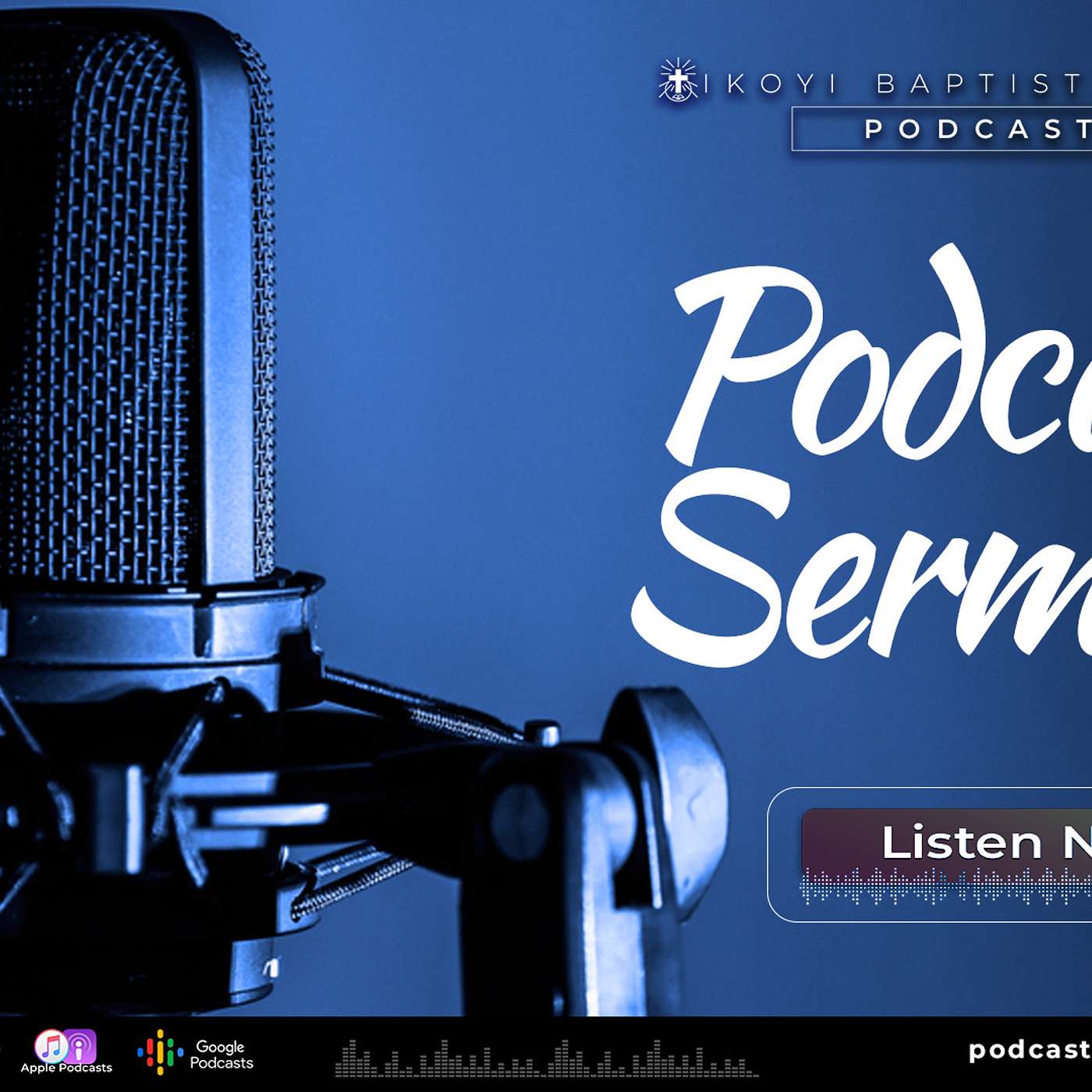 IKOYI BAPTIST CHURCH\'s Podcast