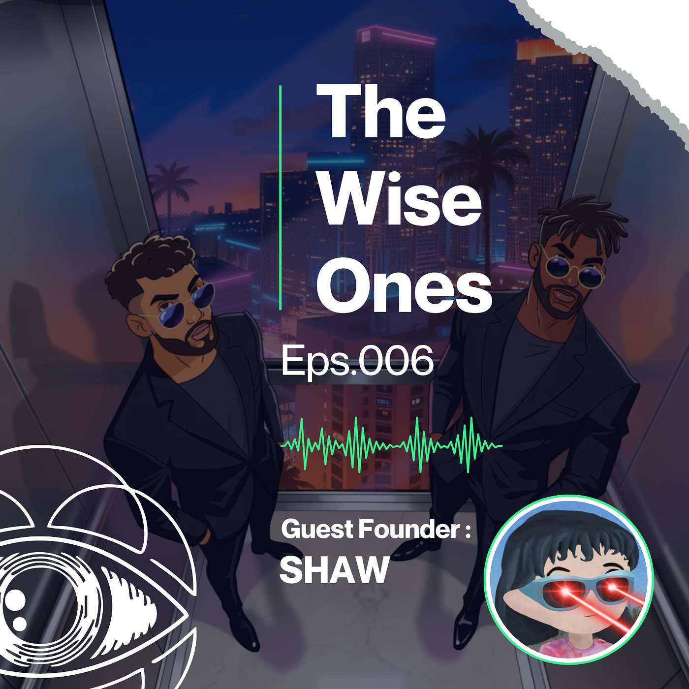 The Wise Ones Podcast Eps. 6  @shawmakesmagic Creator of @elizaOS | $MILADY.AI $ELIZAOK episode artwork