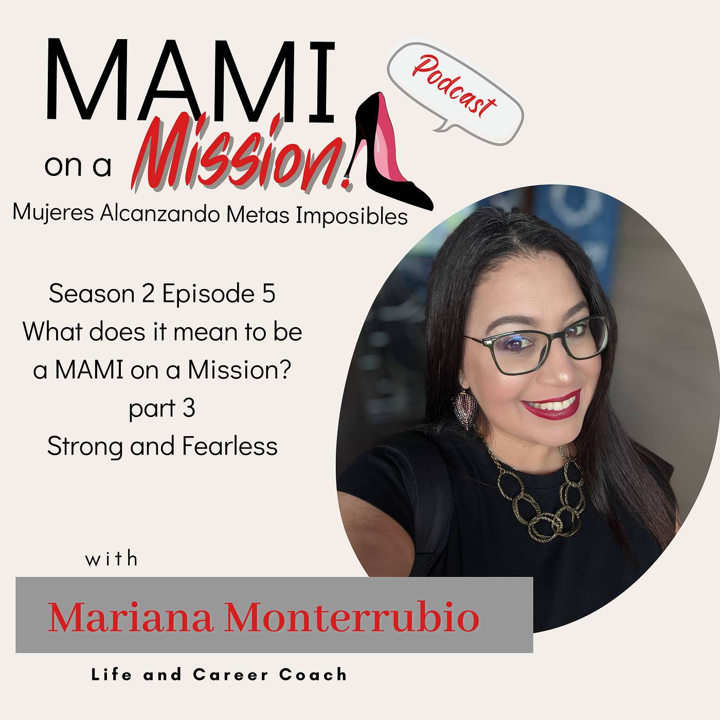 What does it mean to be a MAMI on a Mission? Pt.3 Strong and Fearless