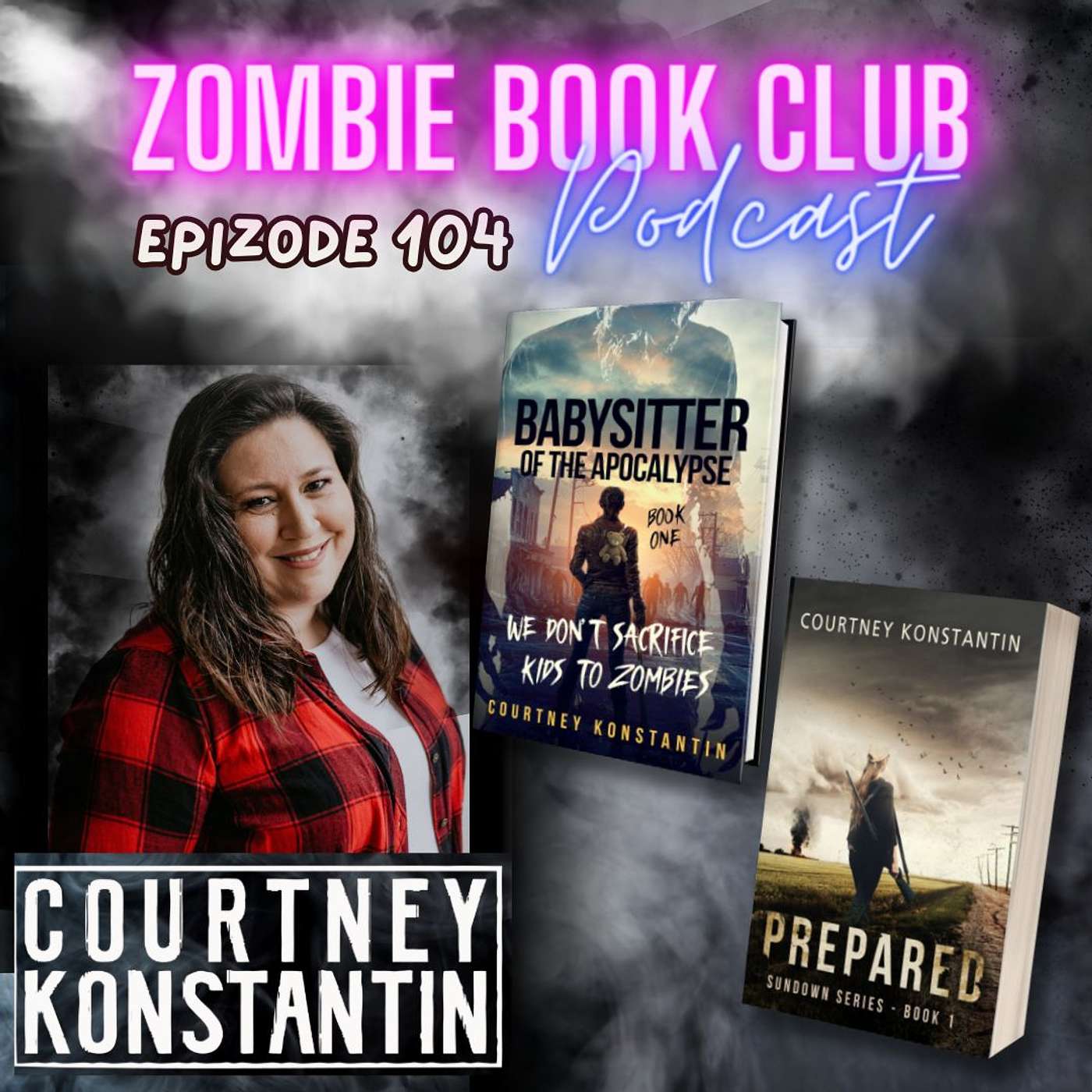 'We Don't Sacrifice Kids to Zombies' with special guest Courtney Konstantin | Zombie Book Club Ep 104