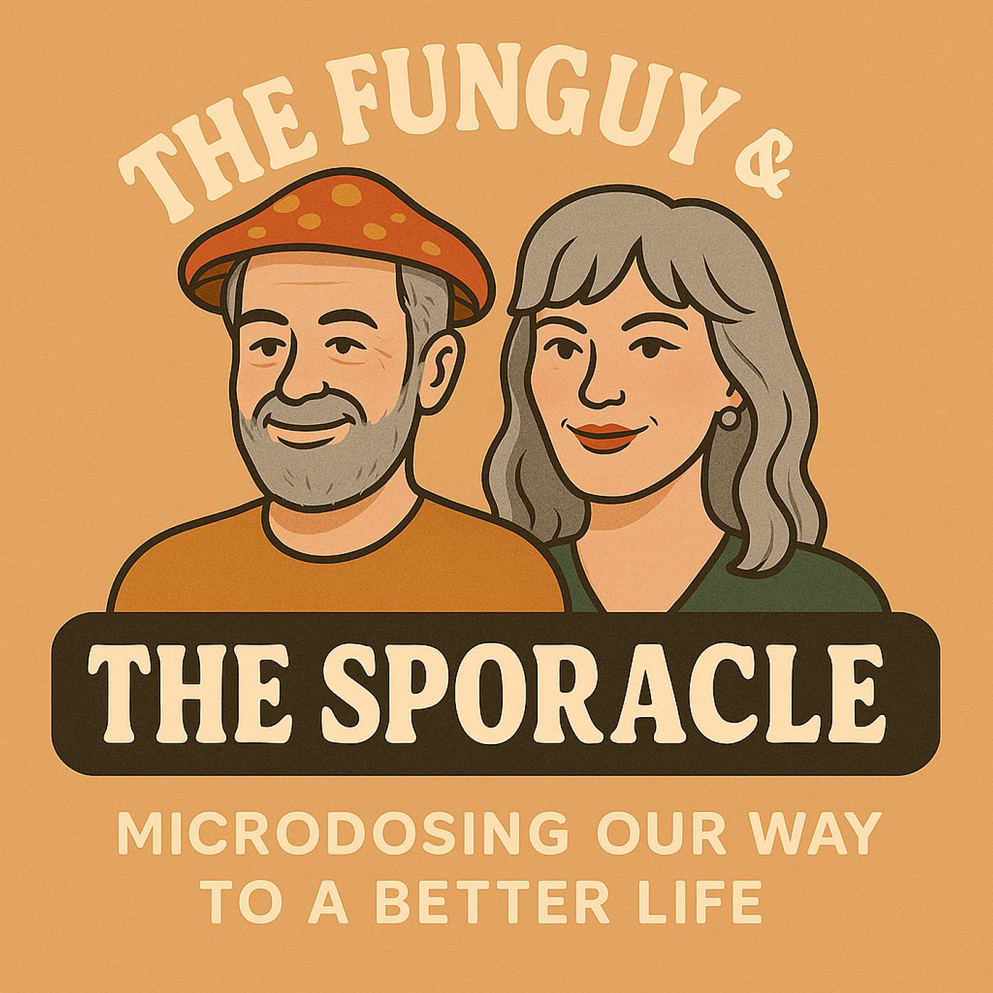 The Funguy & The Sporacle: Microdosing Our Way to a Better Life