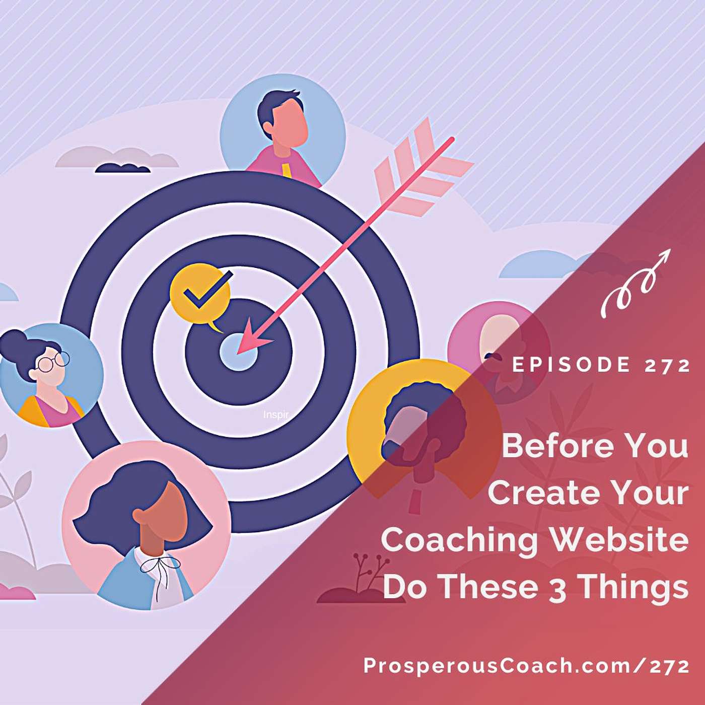272: Before You Create Your Coaching Website Do These 3 Things