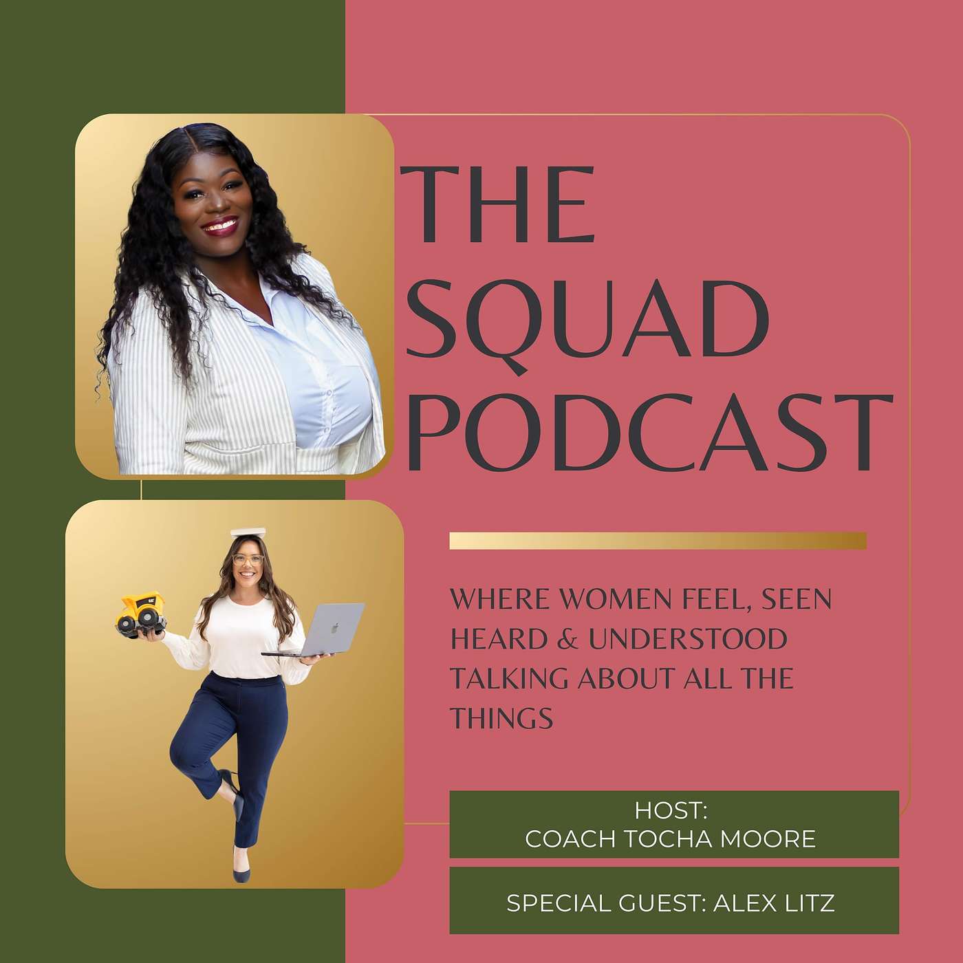 The Squad Podcast with Coach Tocha Moore: Purpose, Pain & Personal Growth for Women