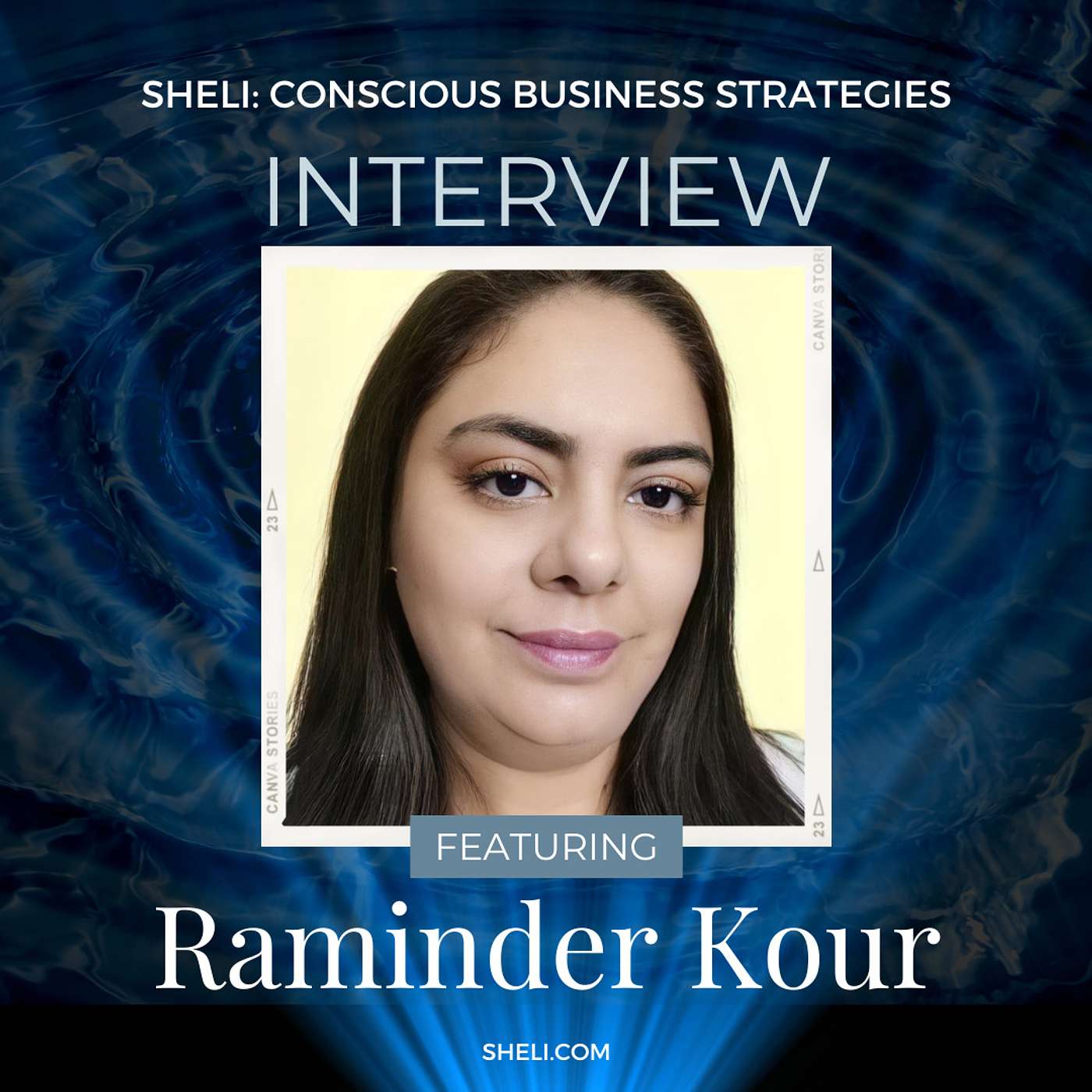 Entrepreneur Interview: Sheli with Raminder Kour