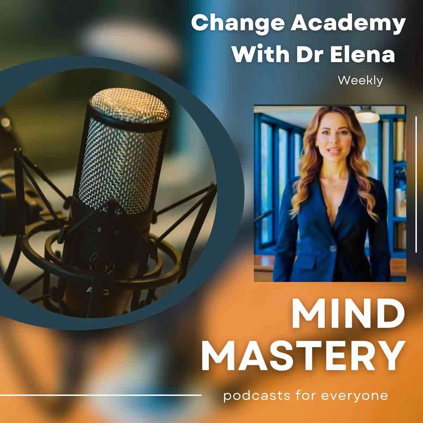 Change Academy with Elena's Podcast podcast artwork