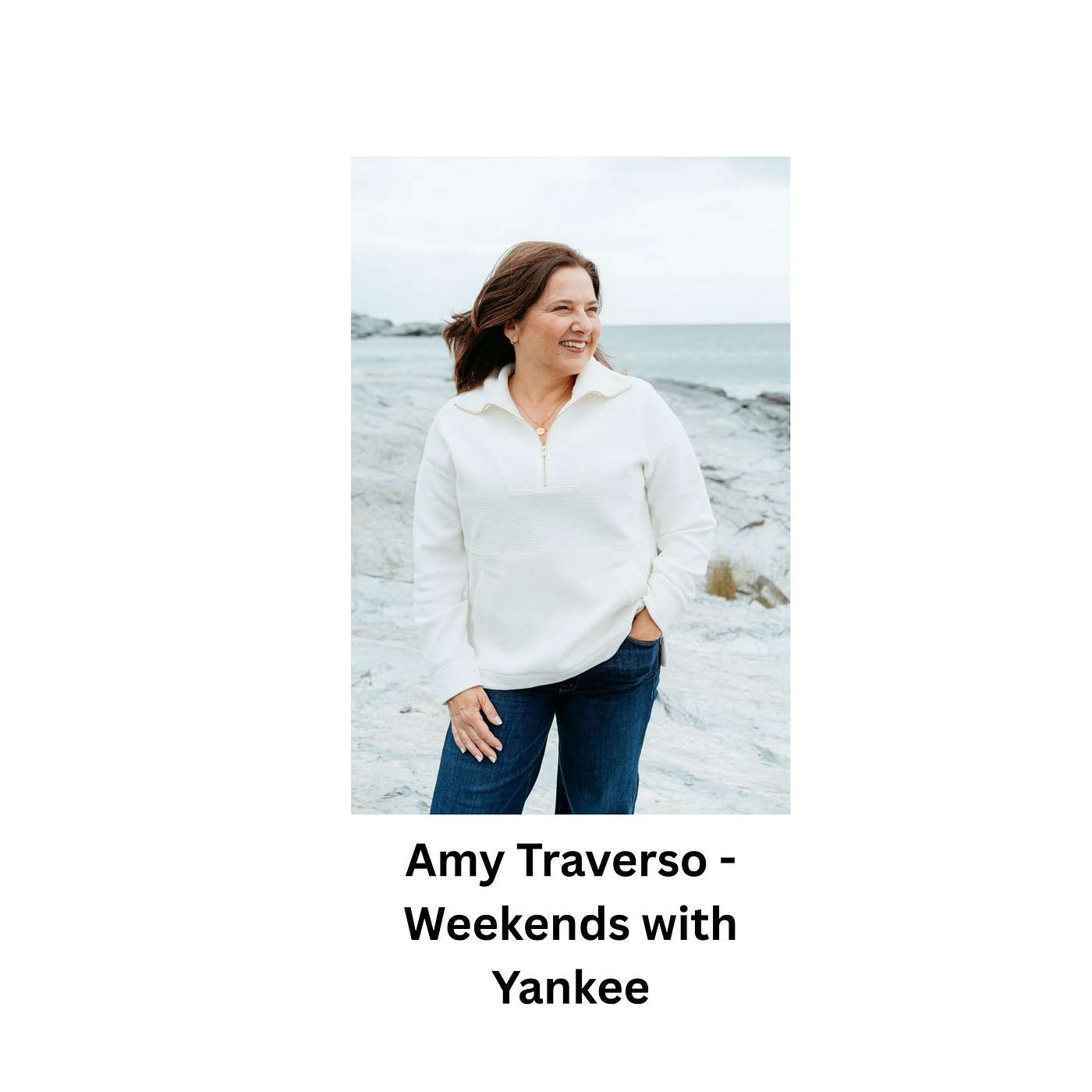 Weekends with Yankee - Amy Traverso talks about the latest season of the TV show and Yankee Magazine