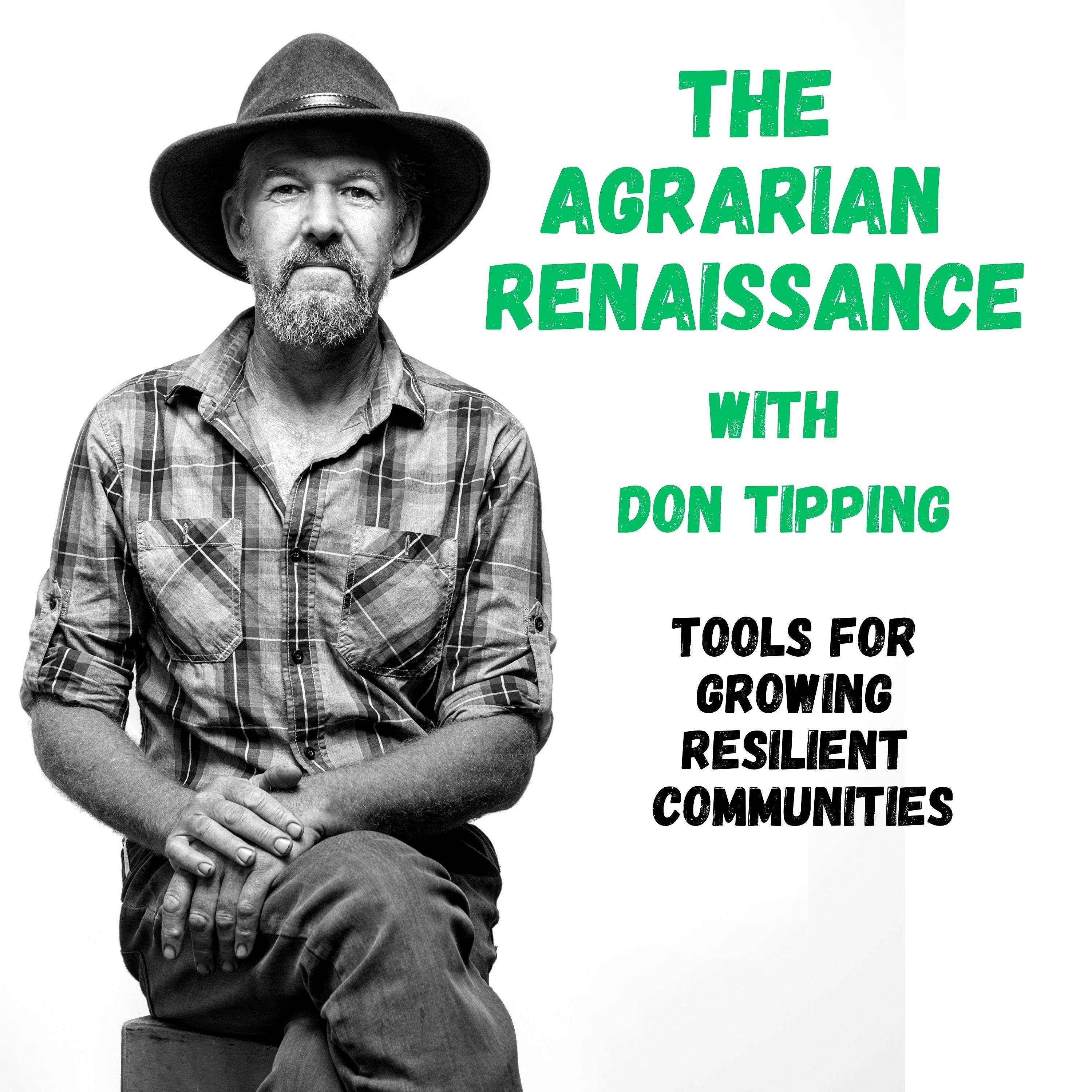 The Agrarian Renaissance Podcast