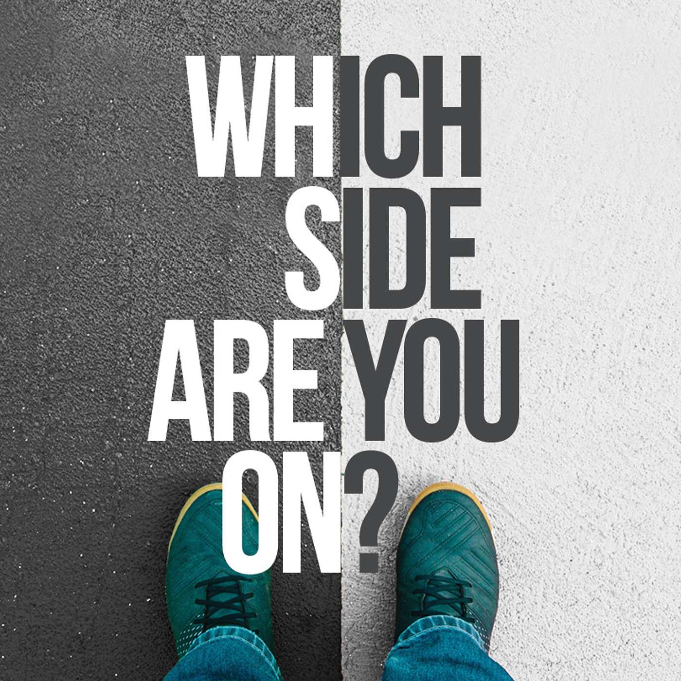 Which Side Are You On?//Part 1