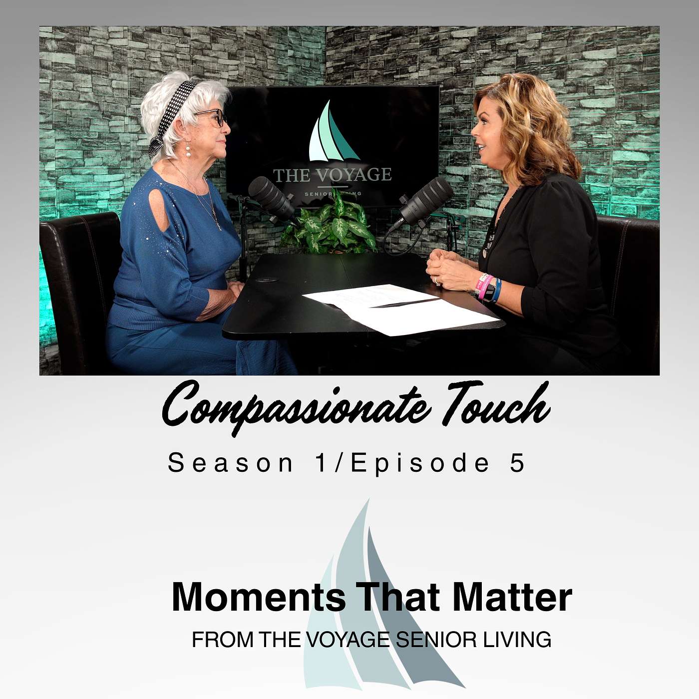 Compassionate Touch- Moments That Matter from the Voyage Senior Living episode artwork