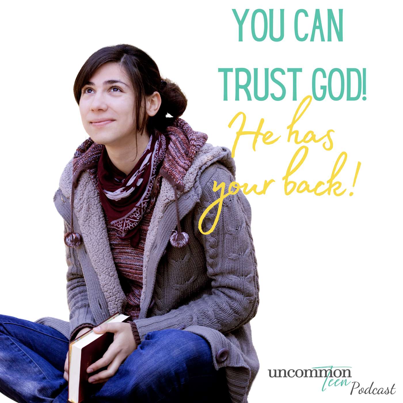 UncommonTEEN: The Podcast for Christian Teen Girls