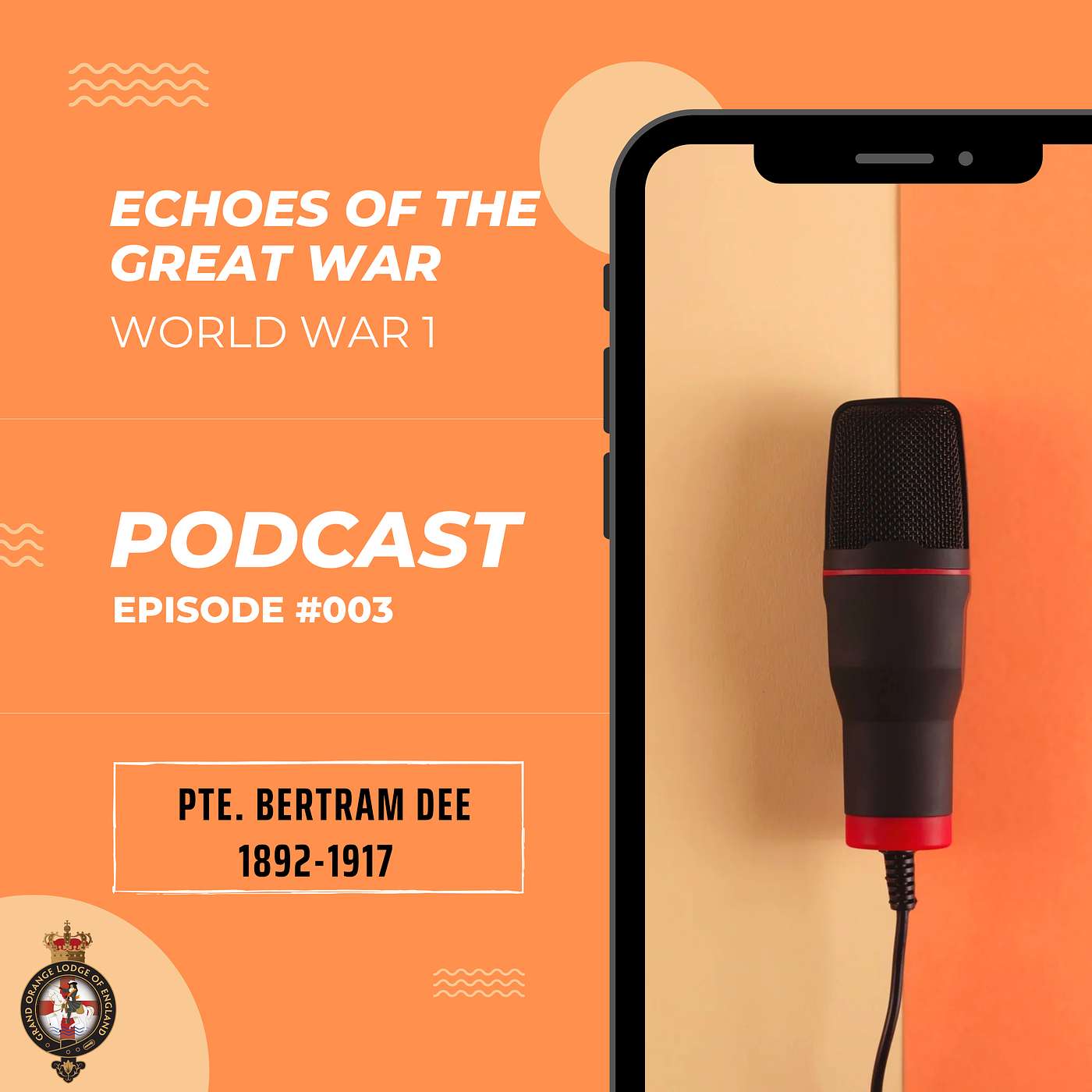 Echoes of The Great War - WW1: Pte. Bertram Dee (1892-1917) episode artwork