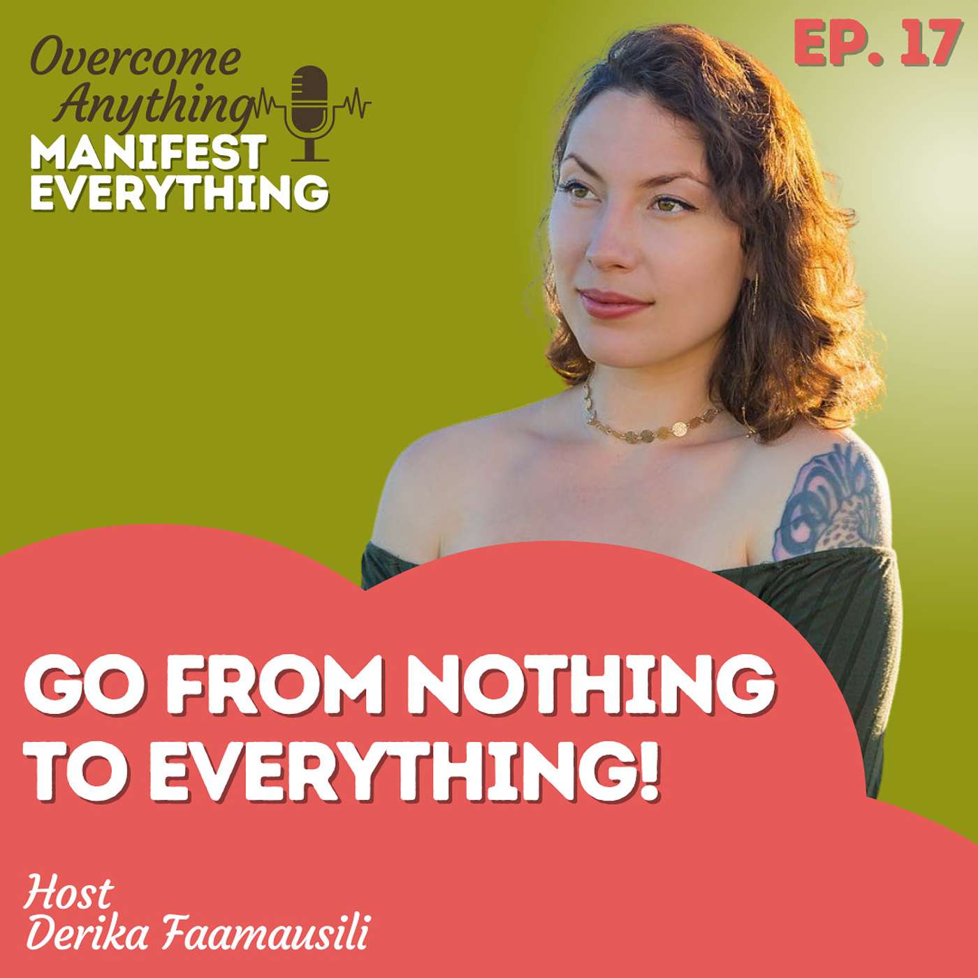 Overcome Anything Manifest Everything