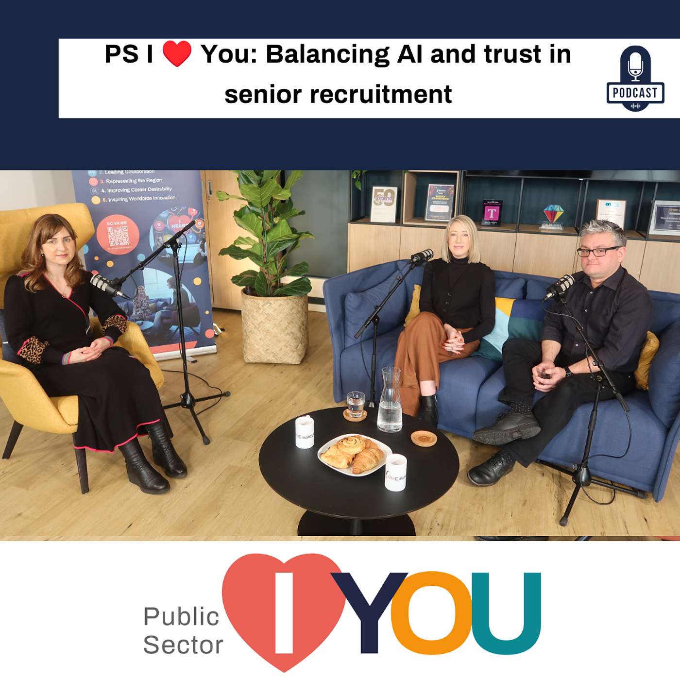 PS I ♥️ You: Balancing AI and trust in senior recruitment episode artwork