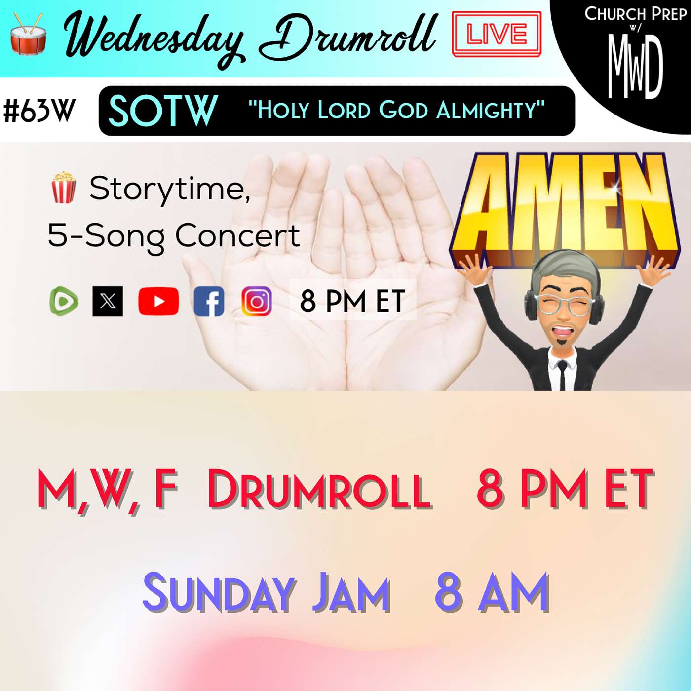 🥁 #63W 🍿Storytime: "Holy Lord God Almighty" | Church Prep w/ MWD episode artwork