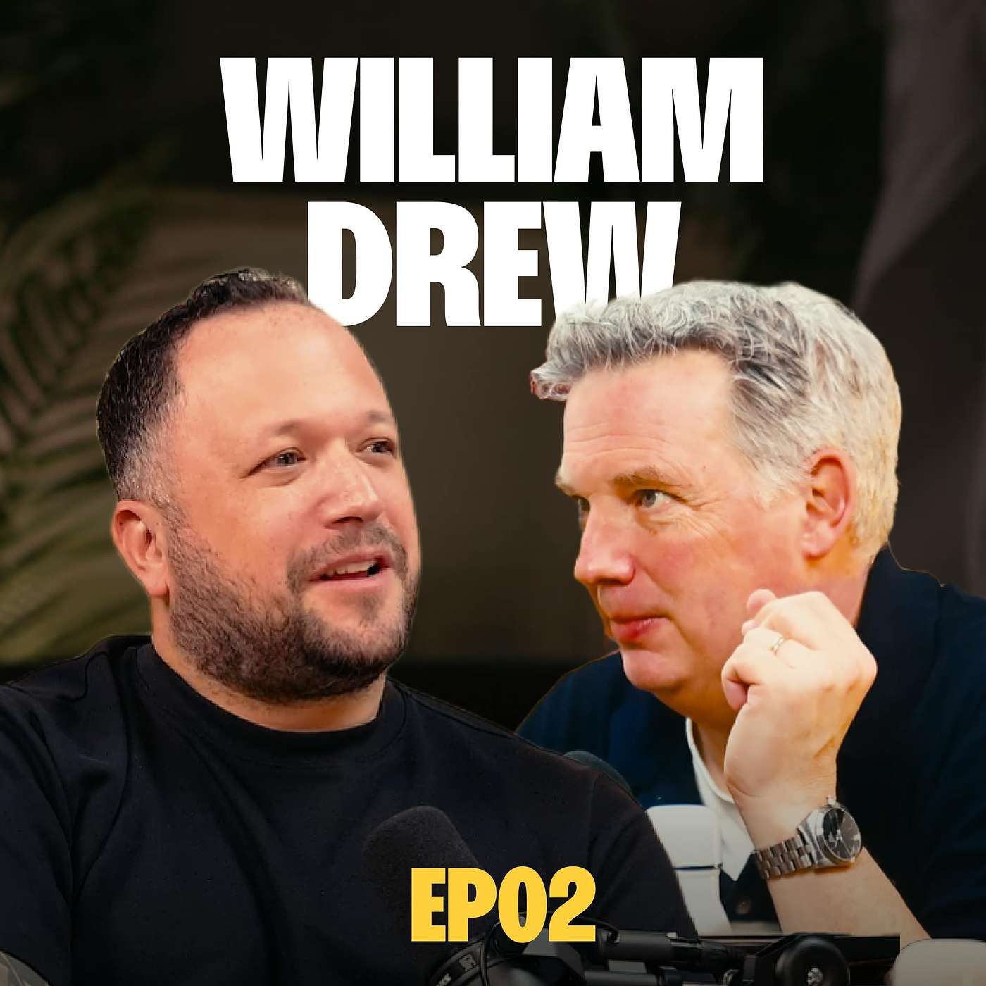 Season 9 - Episode 2 - William Drew - Director of Content for the Worlds 50 Best !