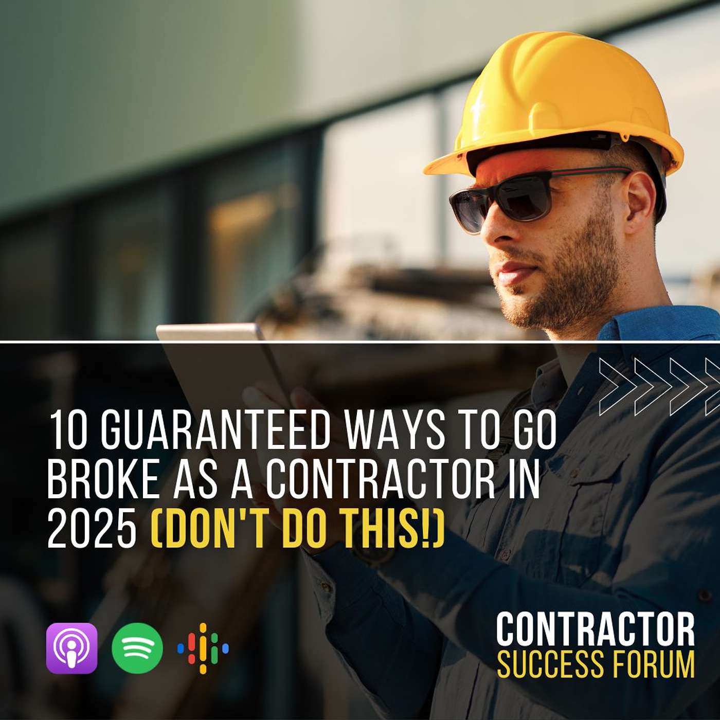 10 Guaranteed Ways to Go BROKE as a Contractor in 2025 (Don't Do This!)