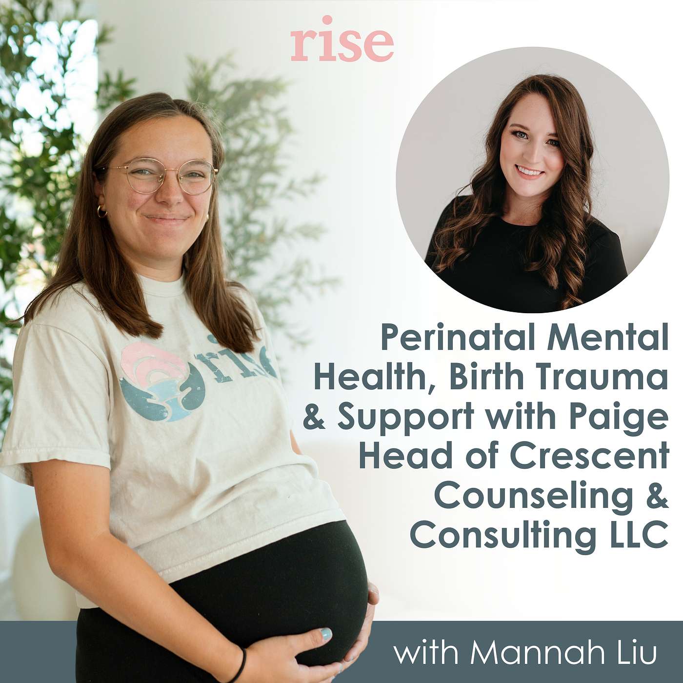 9. Perinatal Mental Health, Birth Trauma & Support with Paige Head of Crescent Counseling & Consulting LLC