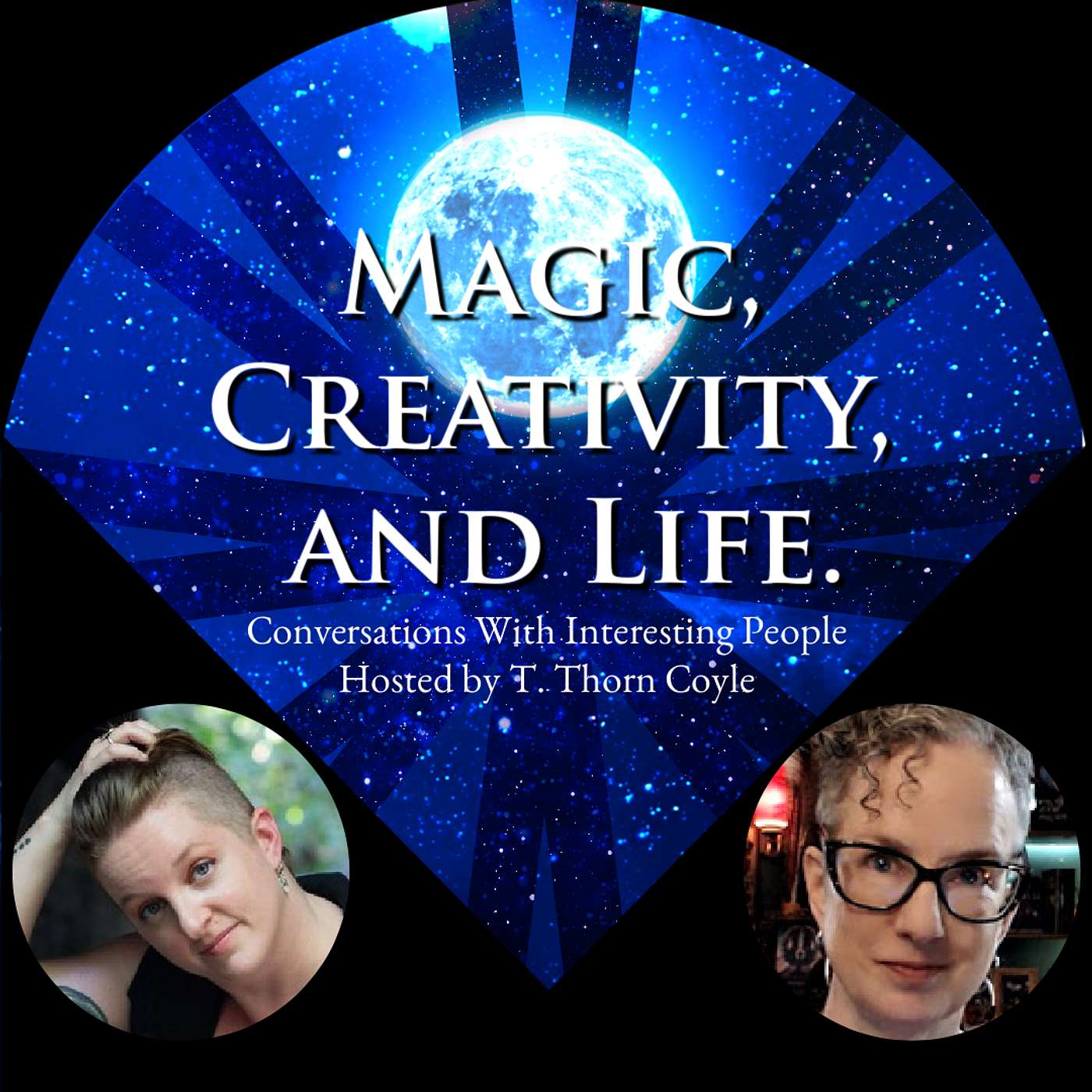 Magic, Creativity, and Life with T. Thorn Coyle