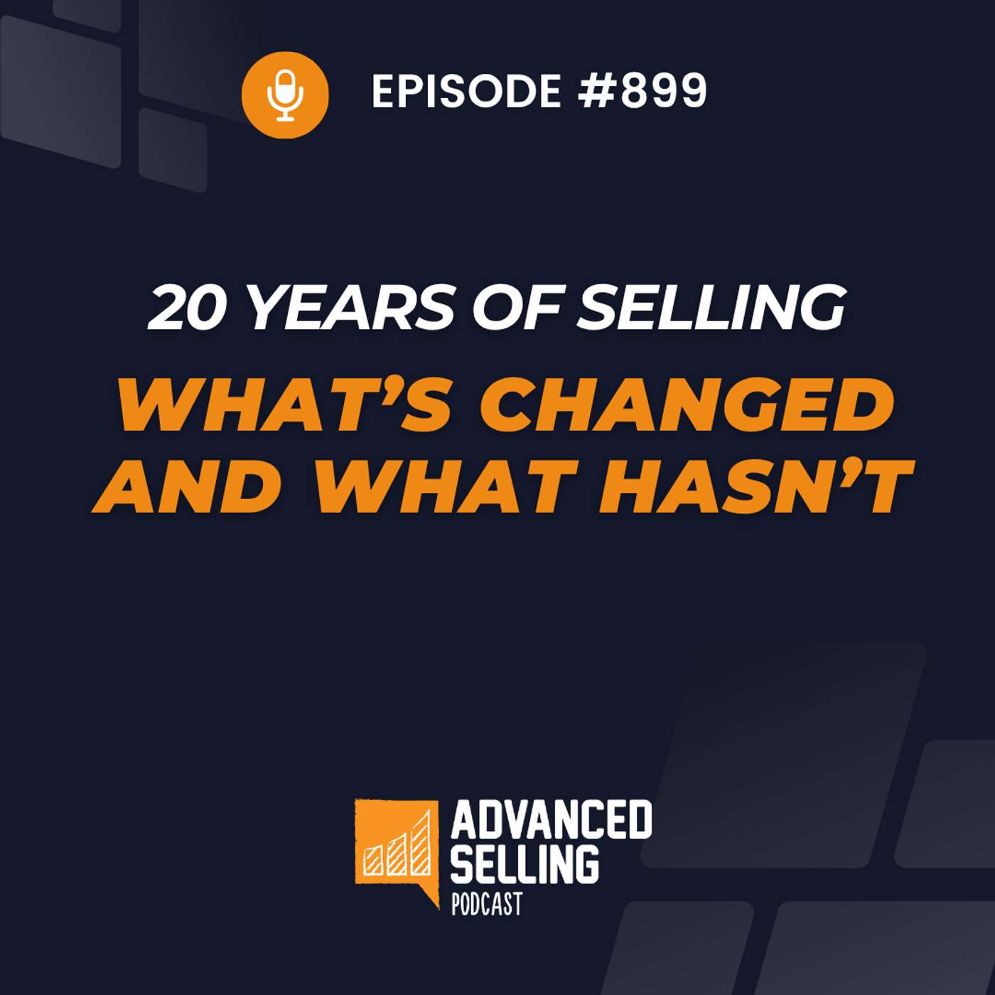 20 Years of Selling — What's Changed (and What Hasn't)