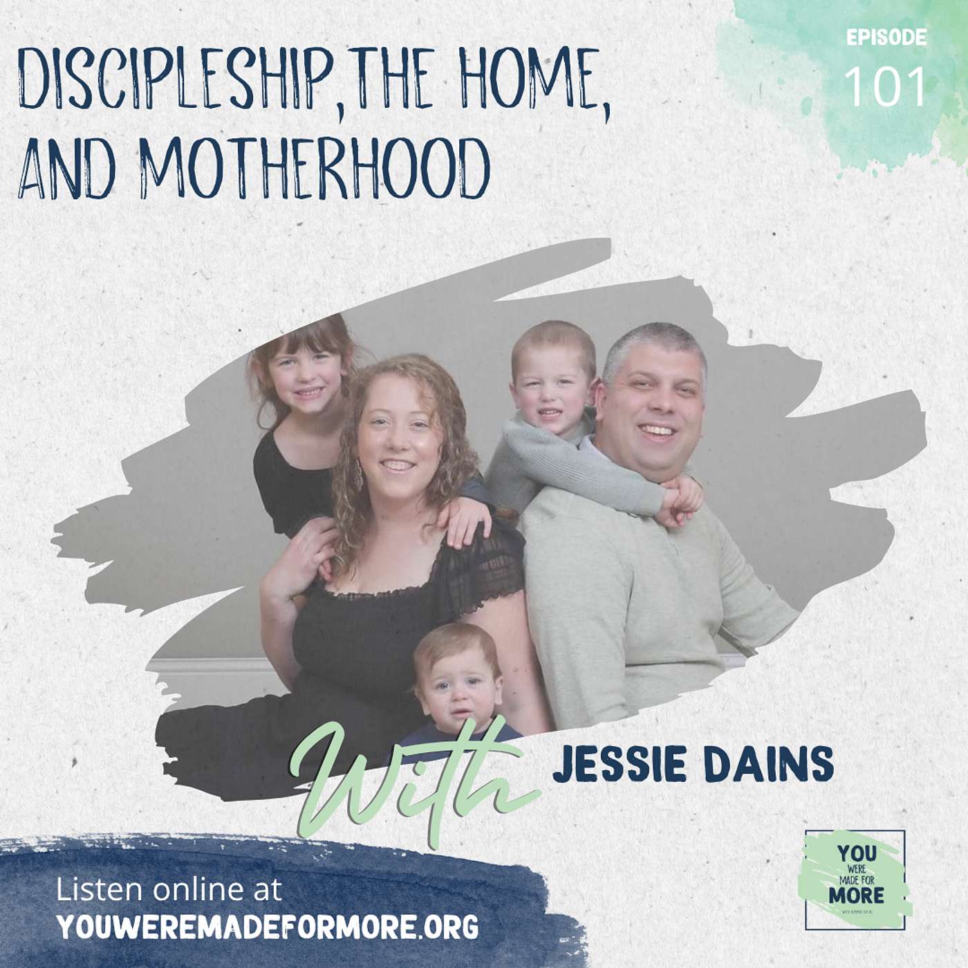 Episode 101: Discipleship, The Home, and Motherhood (With Jessie Dains) episode artwork