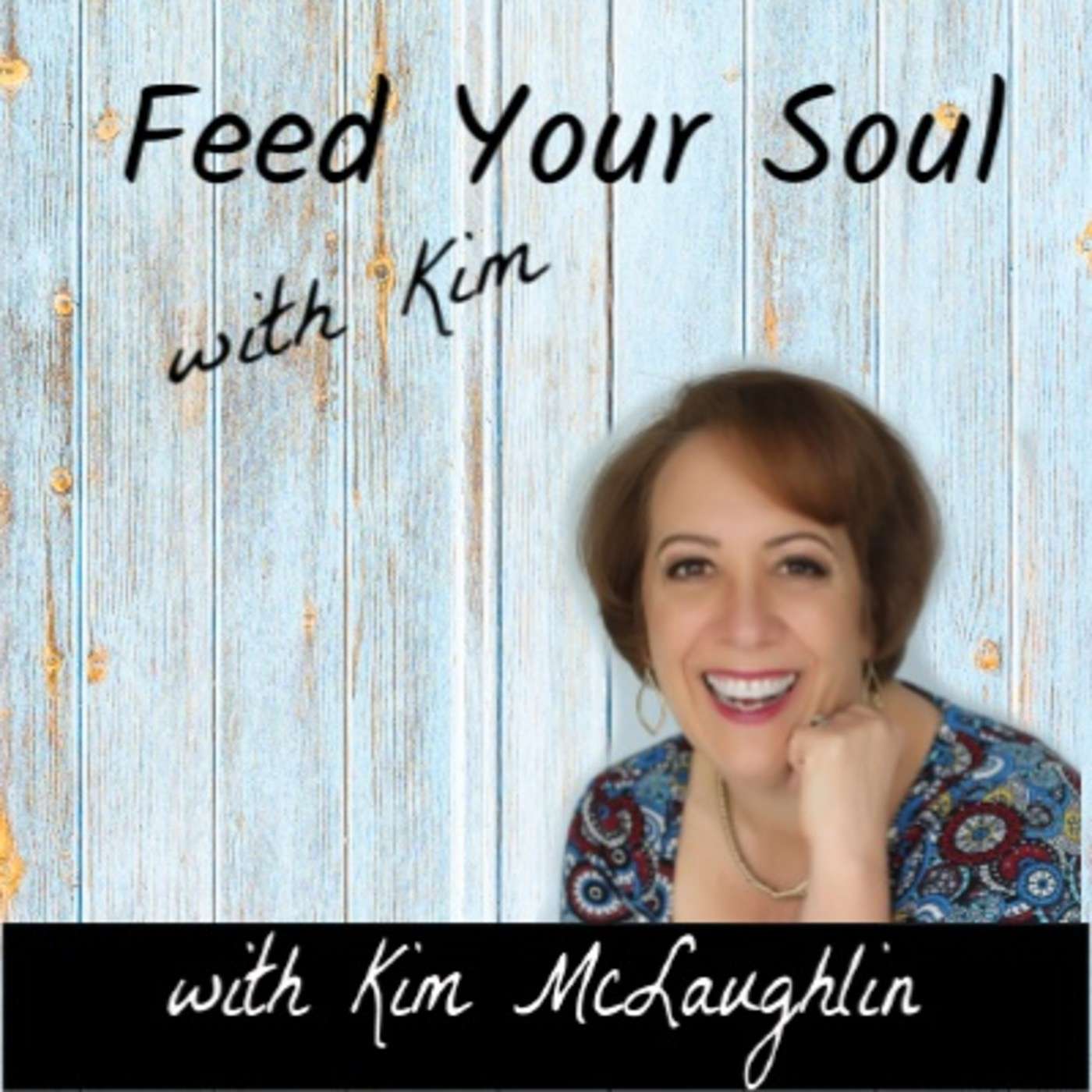 Episode 1: Let's Get Started! ~ Learn the Six Core Concepts to "Feed Your Soul" episode artwork